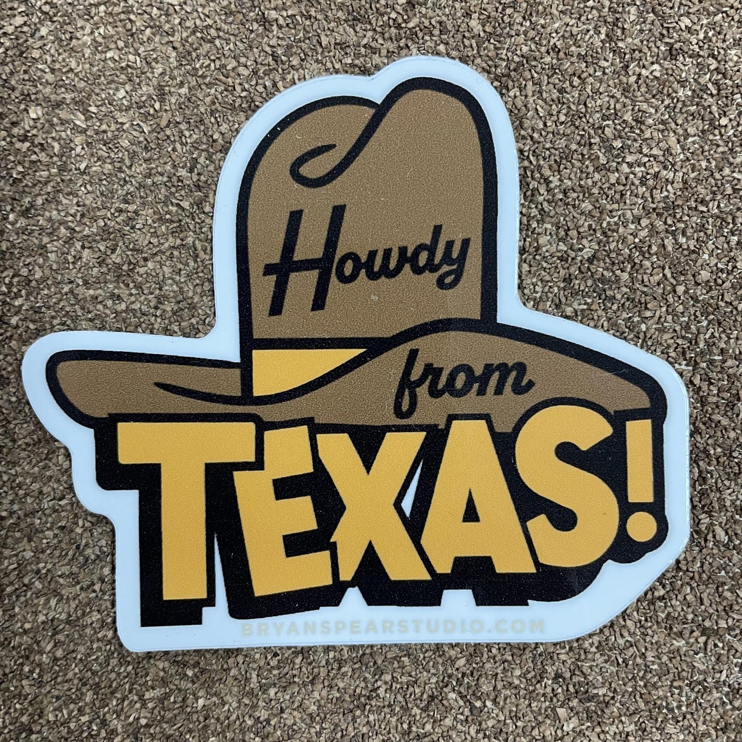 Howdy From Texas Sticker - Bryan Spear Studio