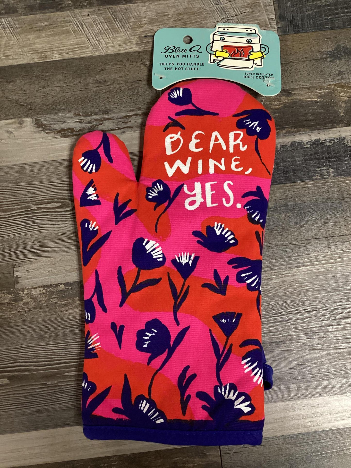 "Dear Wine, Yes." Oven Mitt- Blue Q