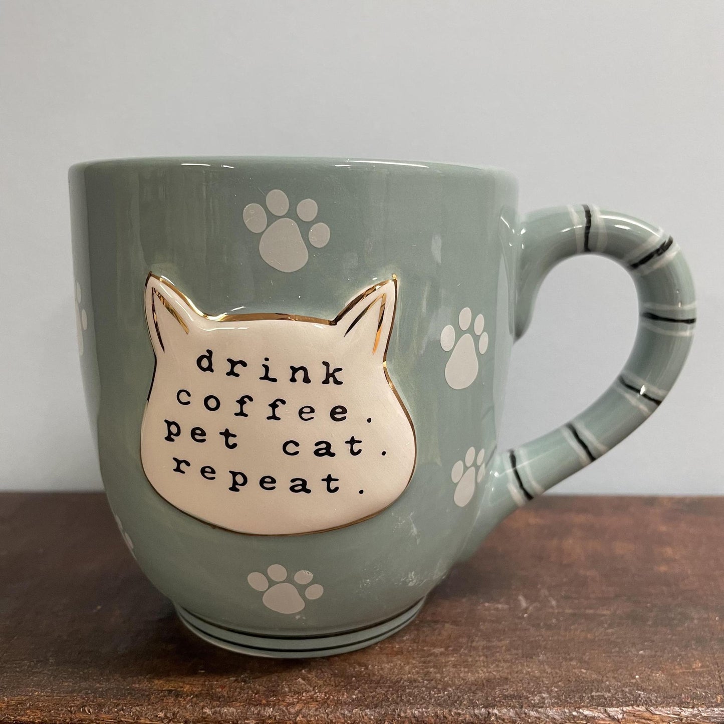 Drink Coffee, Pet Cat, Repeat - Glory Haus