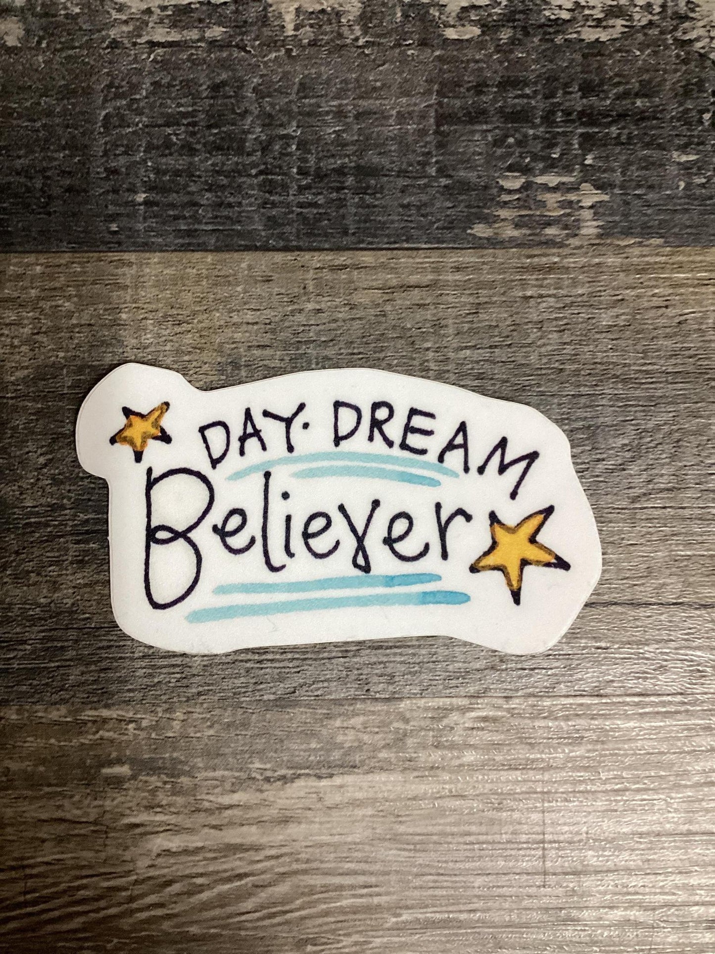 "Day Dream Believer" Sticker