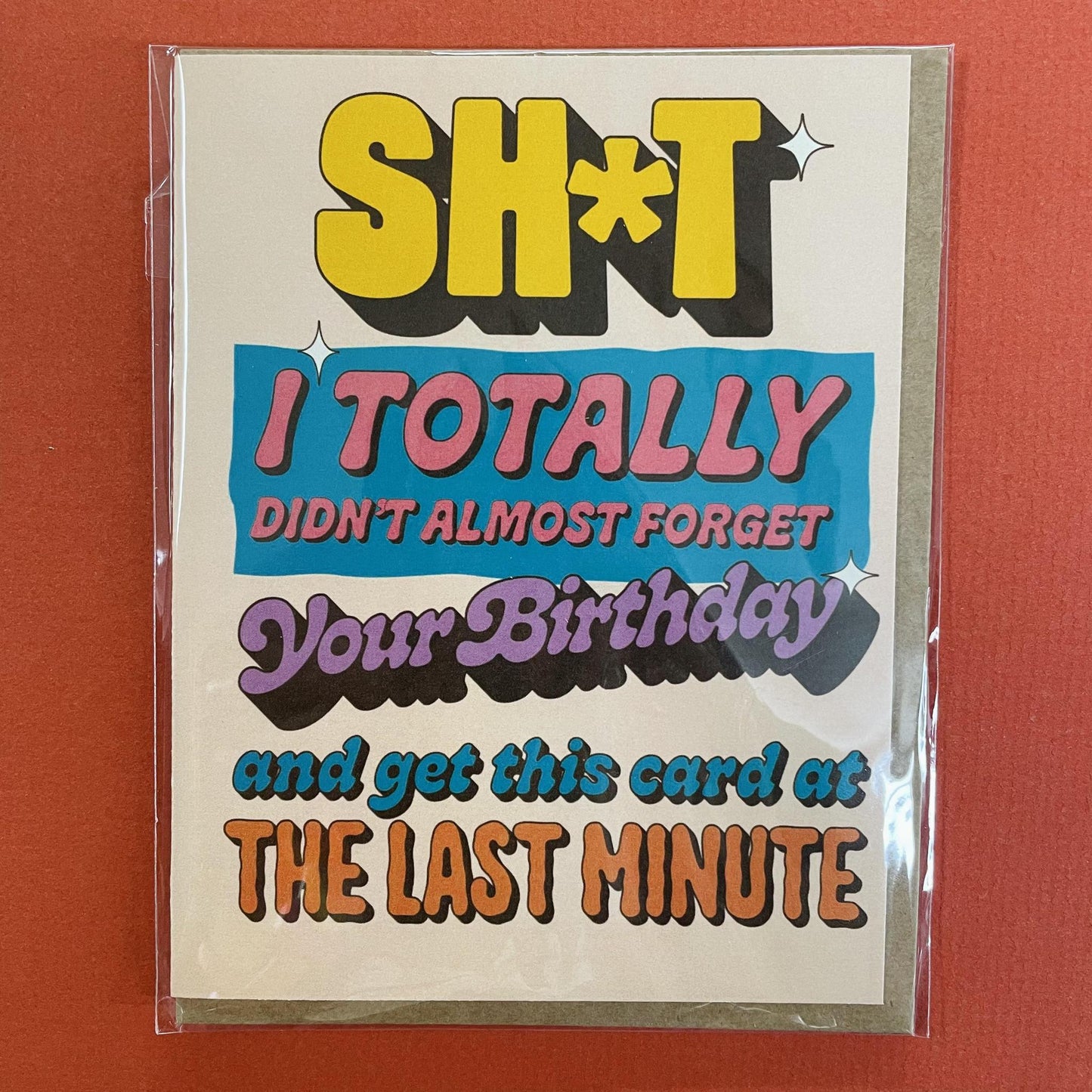 “Sh*t, I Didn’t Almost Forget” Birthday Card