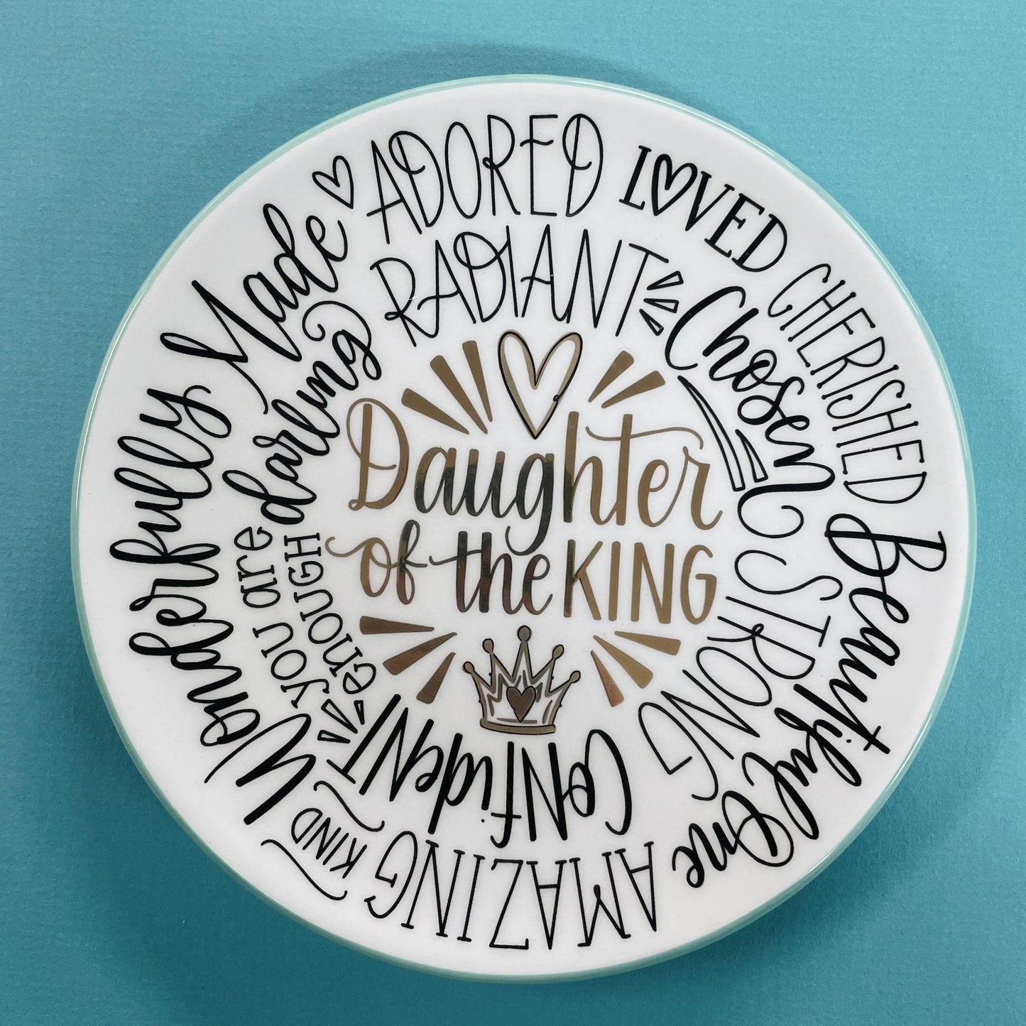 Daughter Of The King Round Trinket Tray - Glory Haus