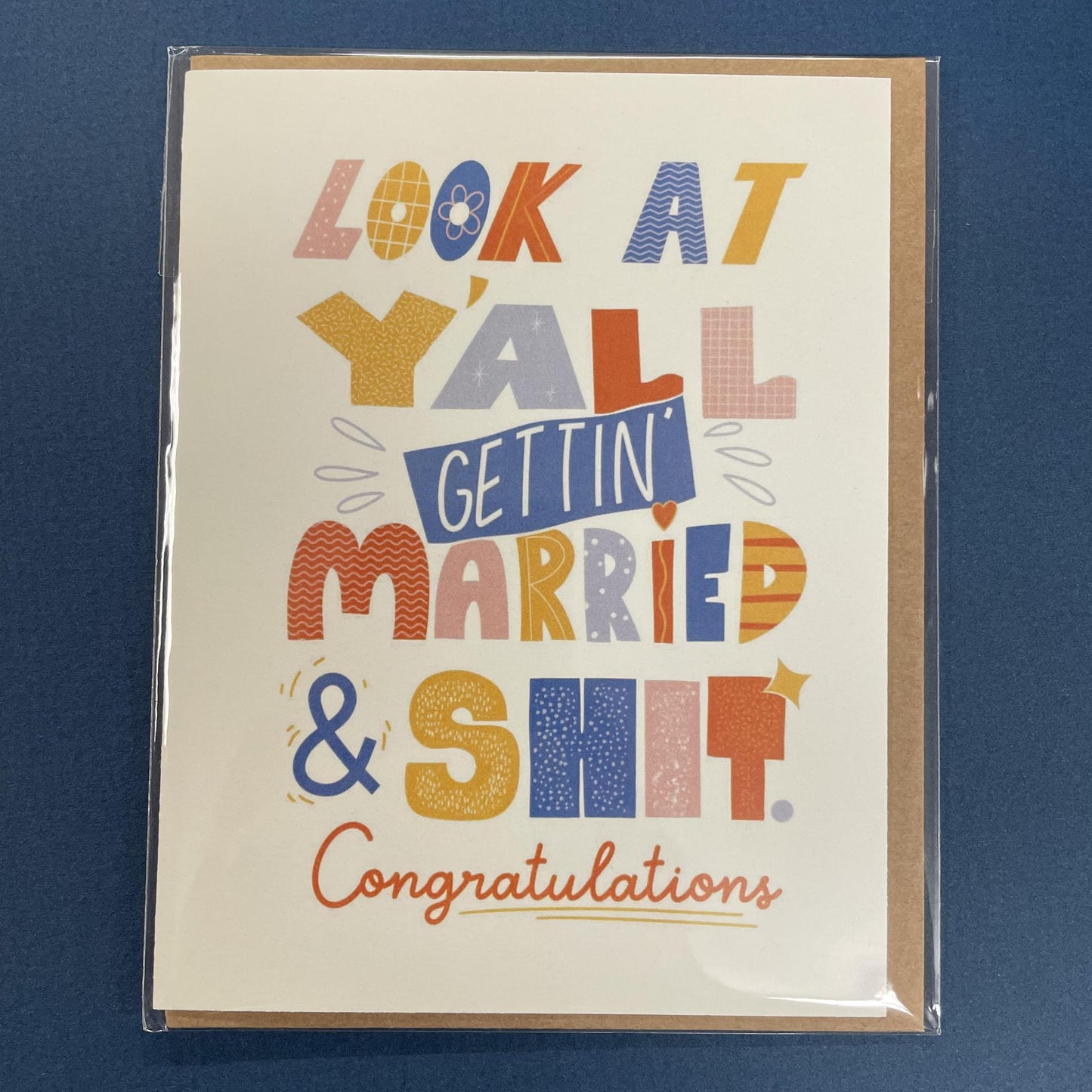 “Look at Y’all, Getting Married” Card