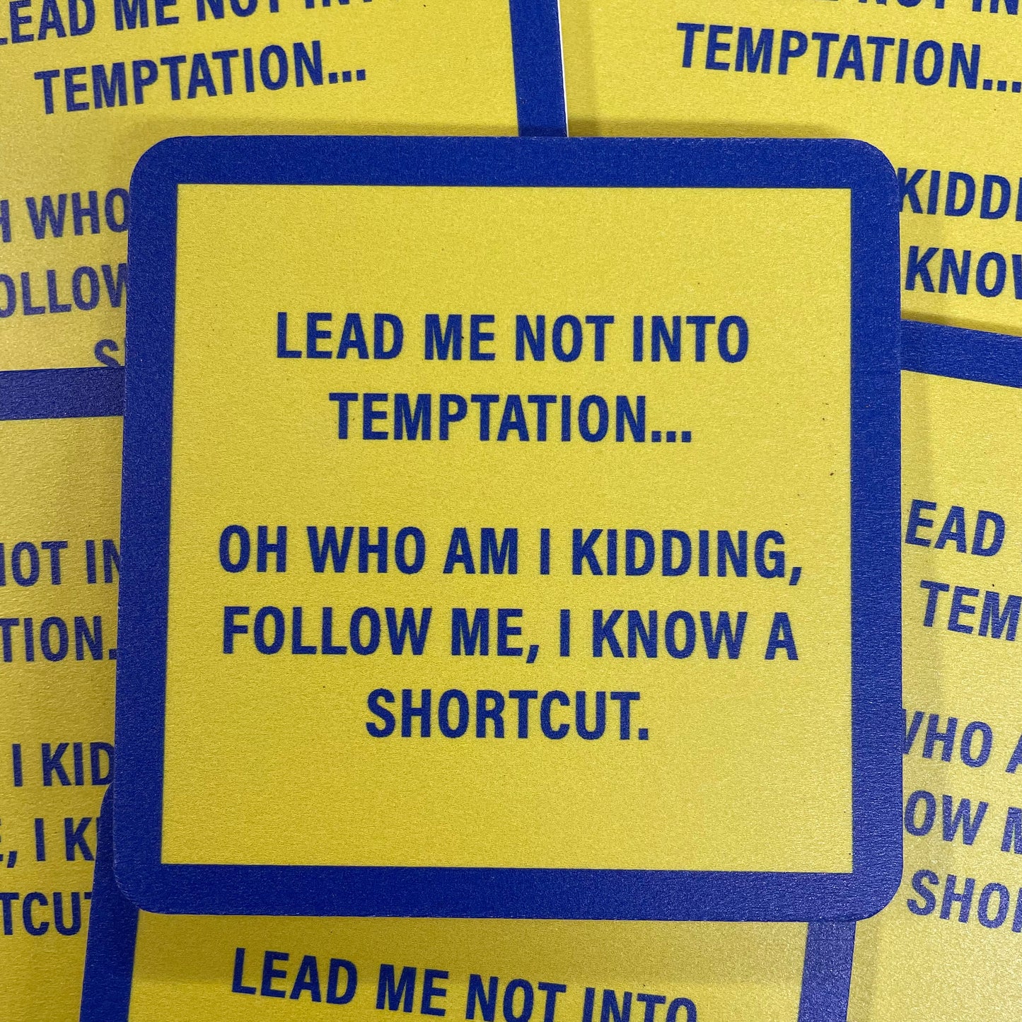 Shortcut Coaster- Drinks on Me