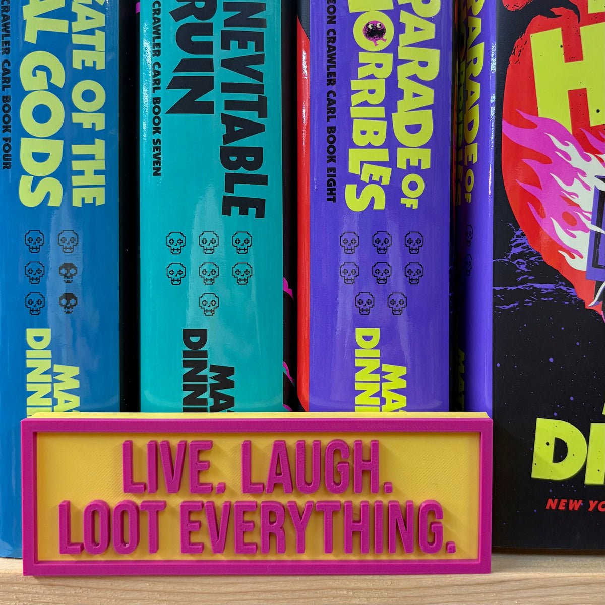 Live Laugh Loot Everything Sign - The Crafted Nook