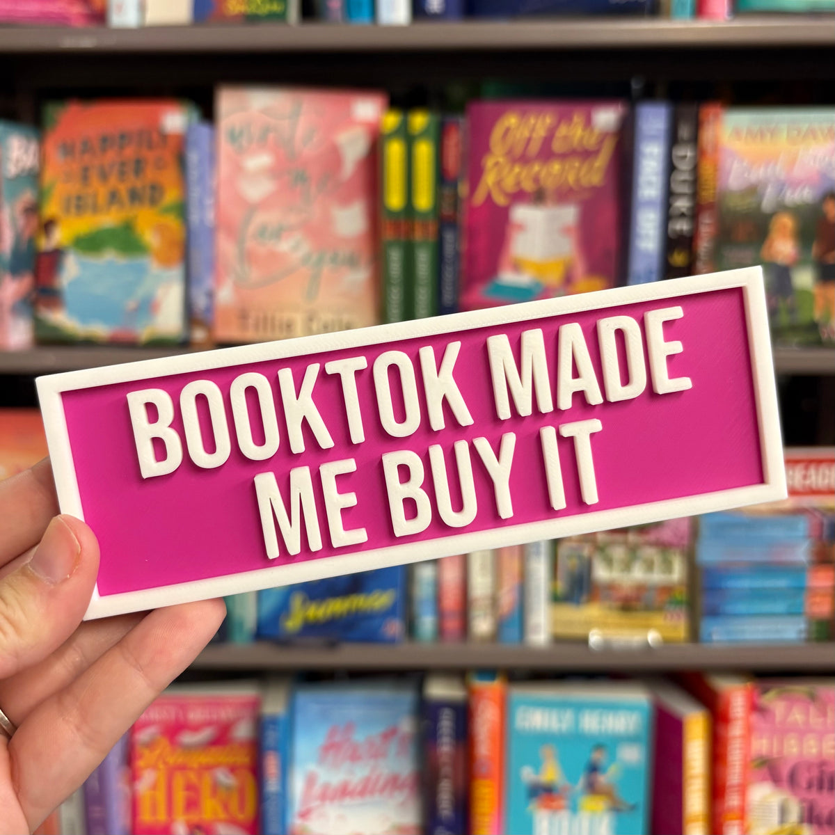 Booktok Made Me Buy It Sign - The Crafted Nook