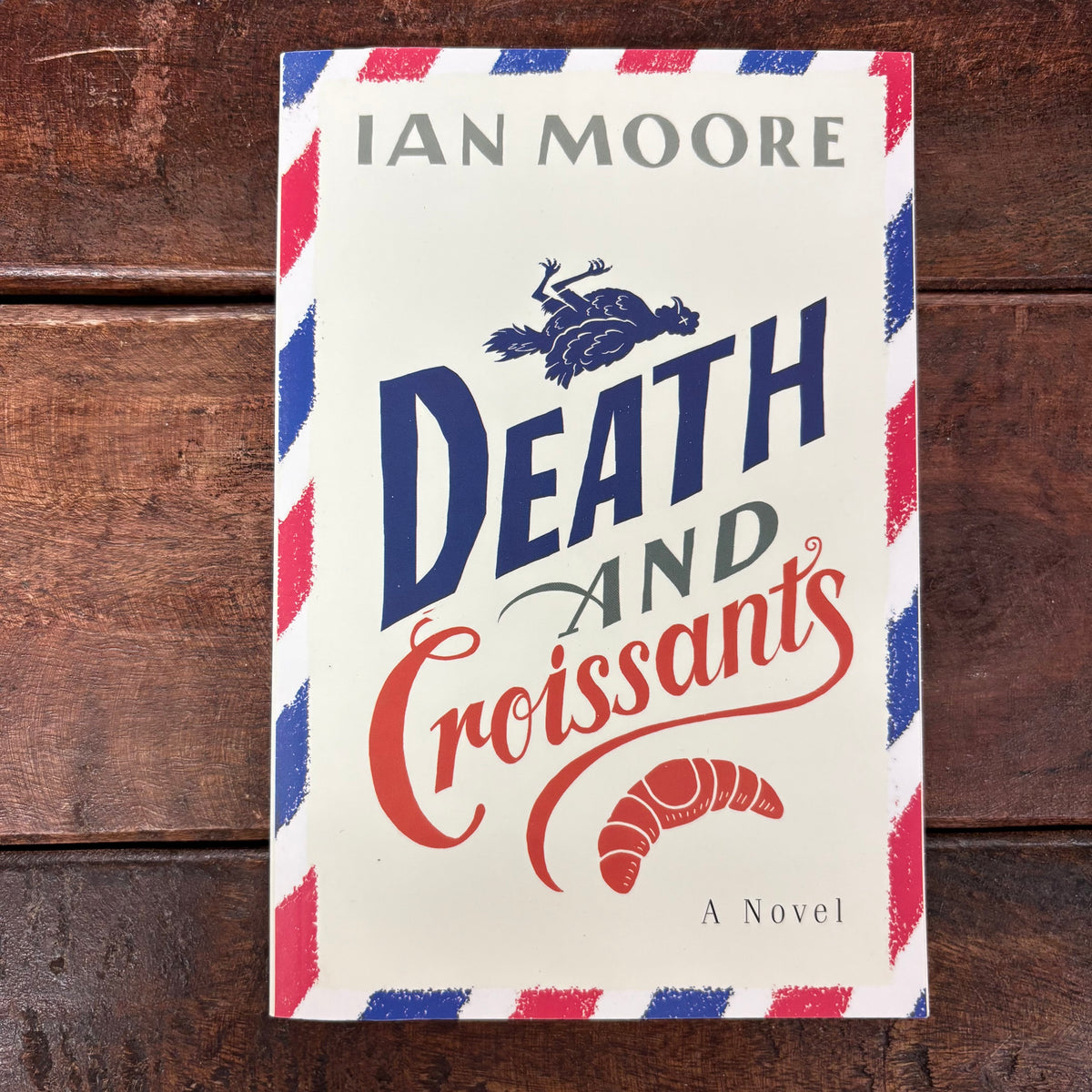 Death and Croissants - Ian Moore - BKBY