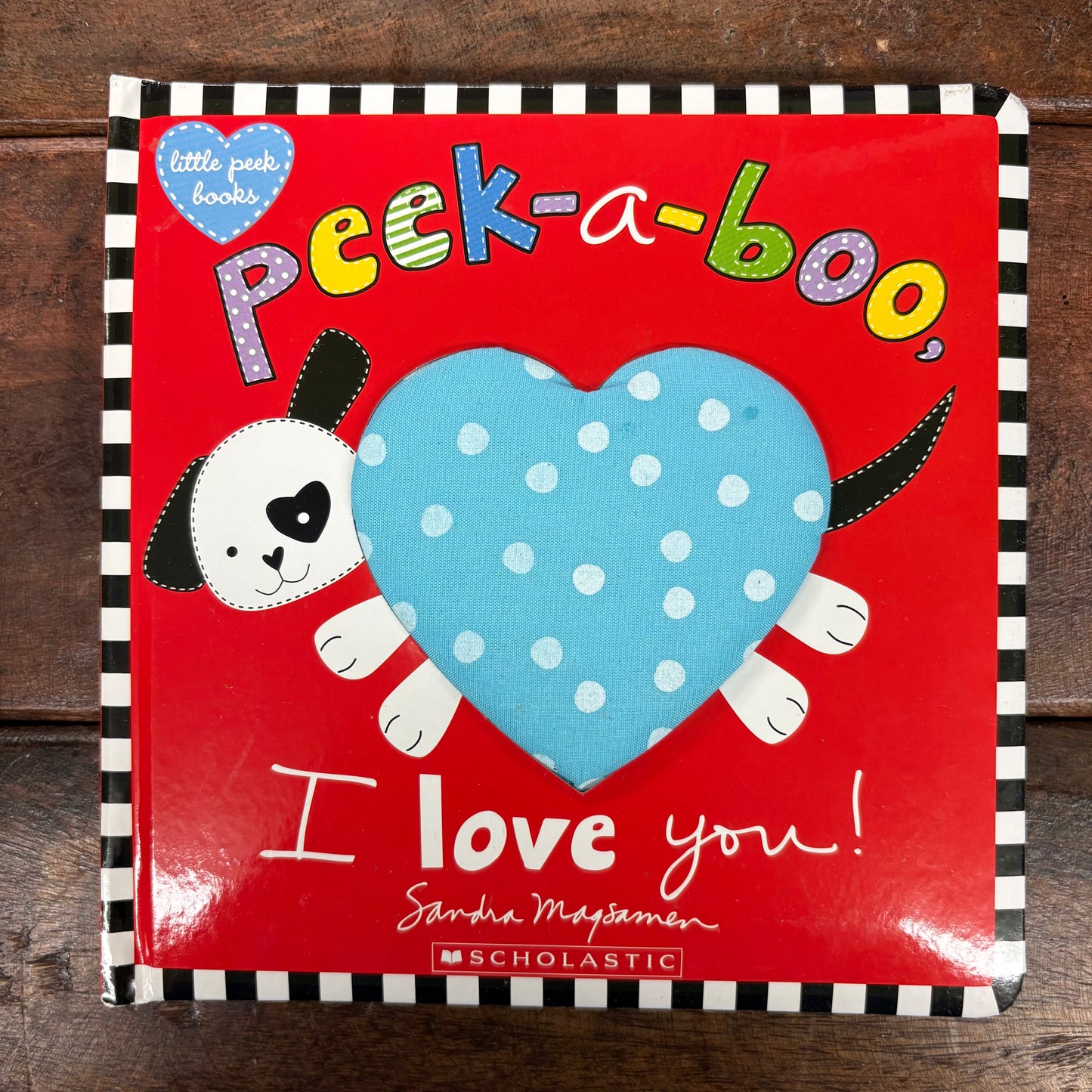 Peek-a-boo, I Love You - Sarah Magsamen - Scholastic