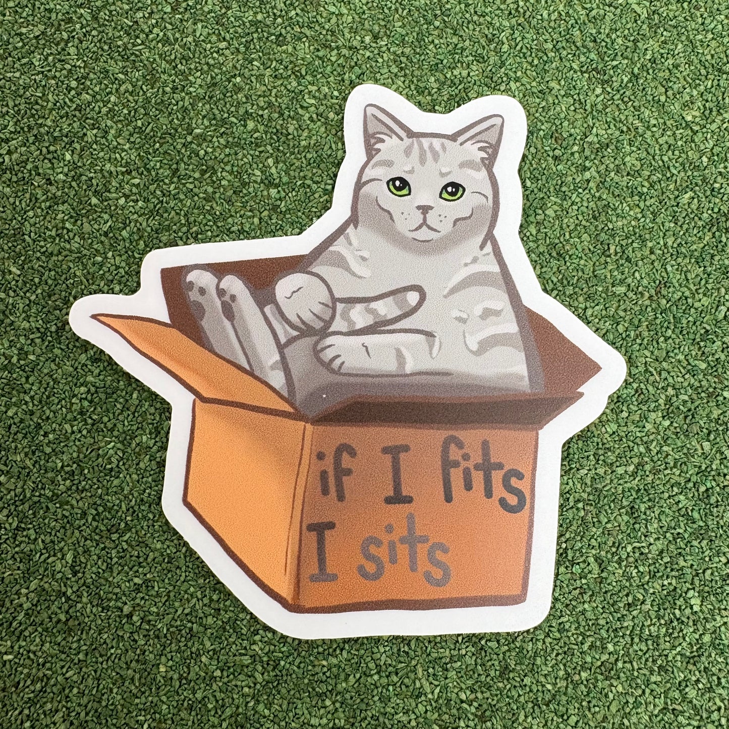 "If I Fits, I Sits" Sticker - Big Moods