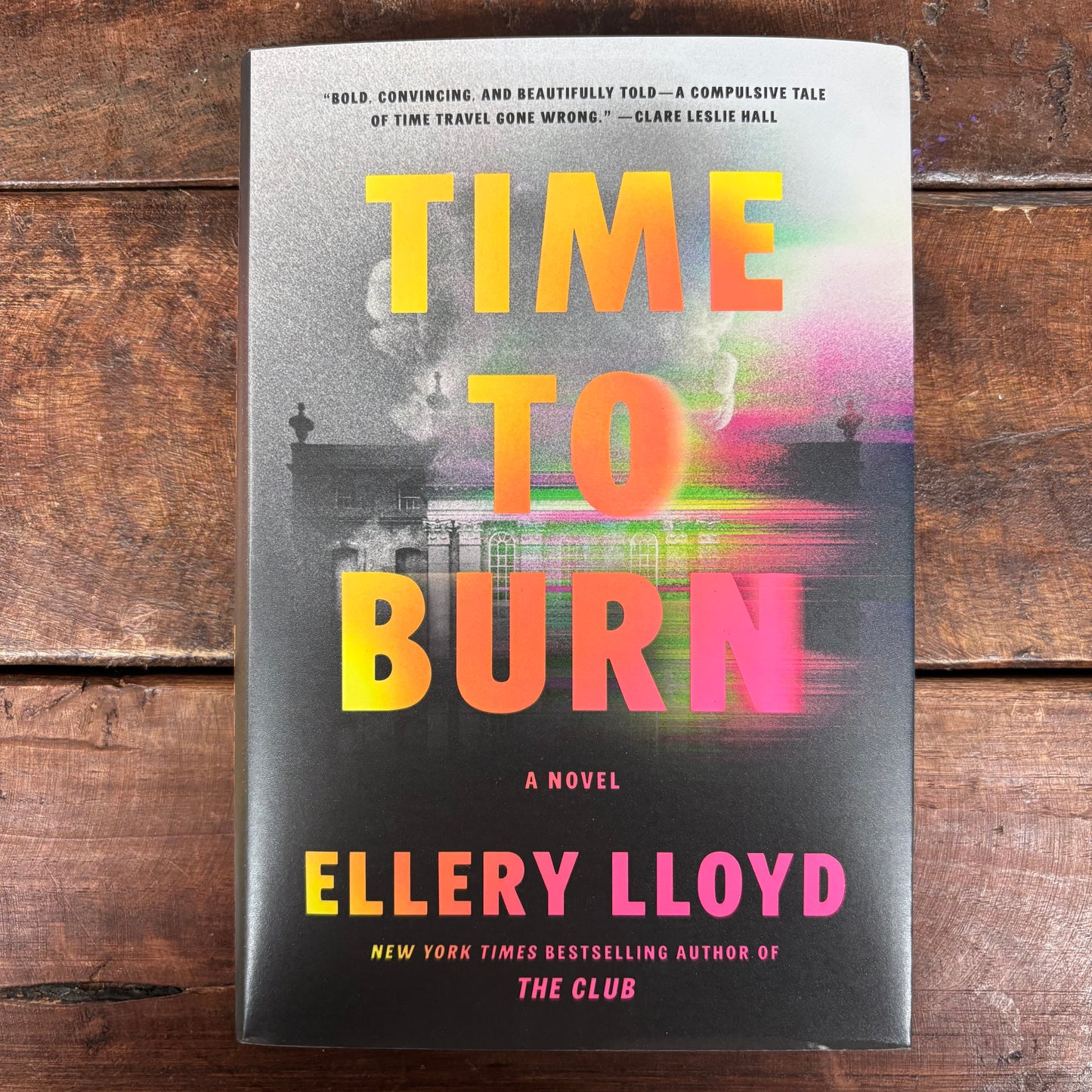Time To Burn - Ellery Lloyd - Harper Collins