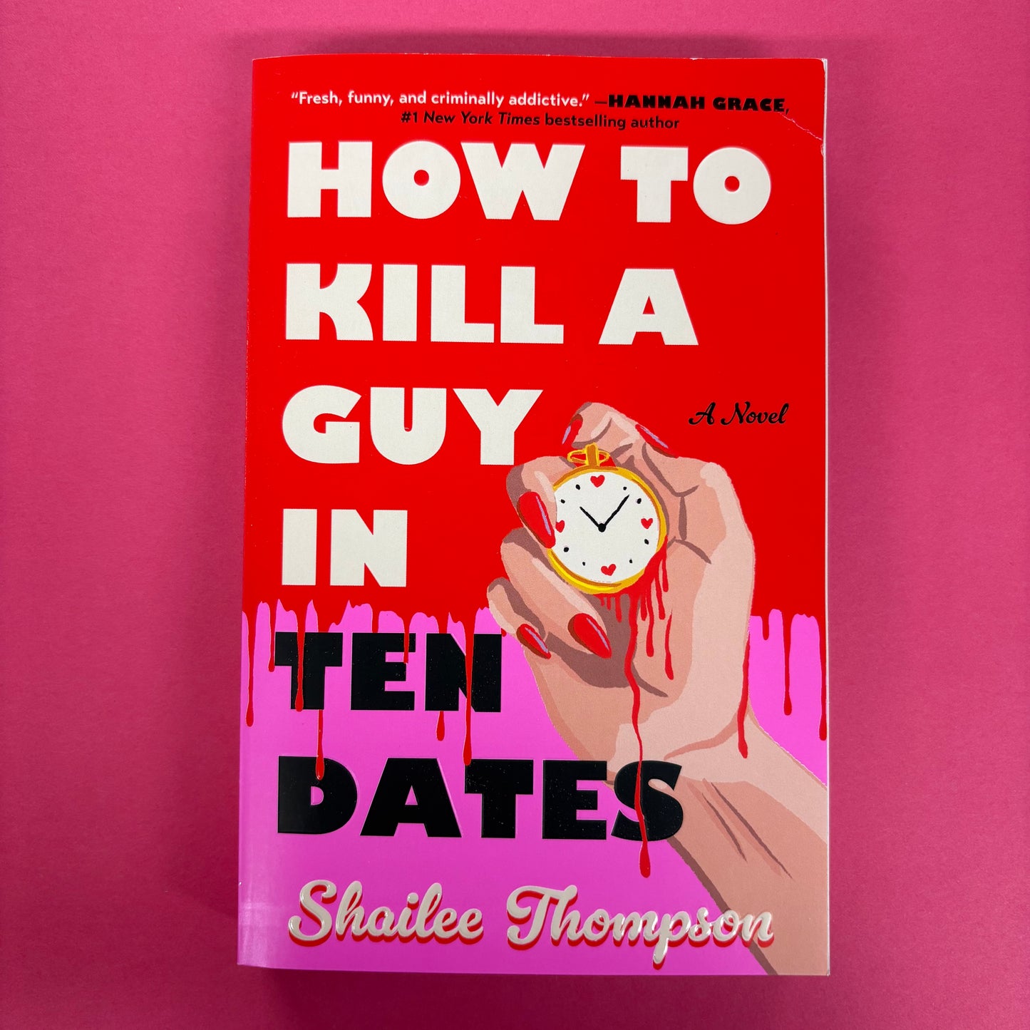 How To Kill A Guy In Ten Dates - Shailee Thompson - AZB