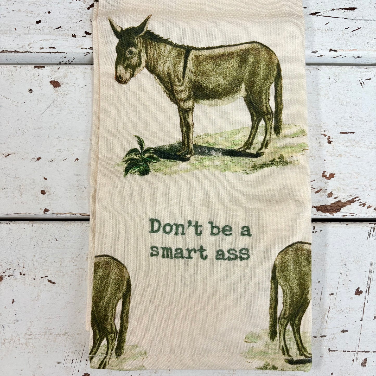 Don't Be An A** Kitchen Towel - Primitives By Kathy