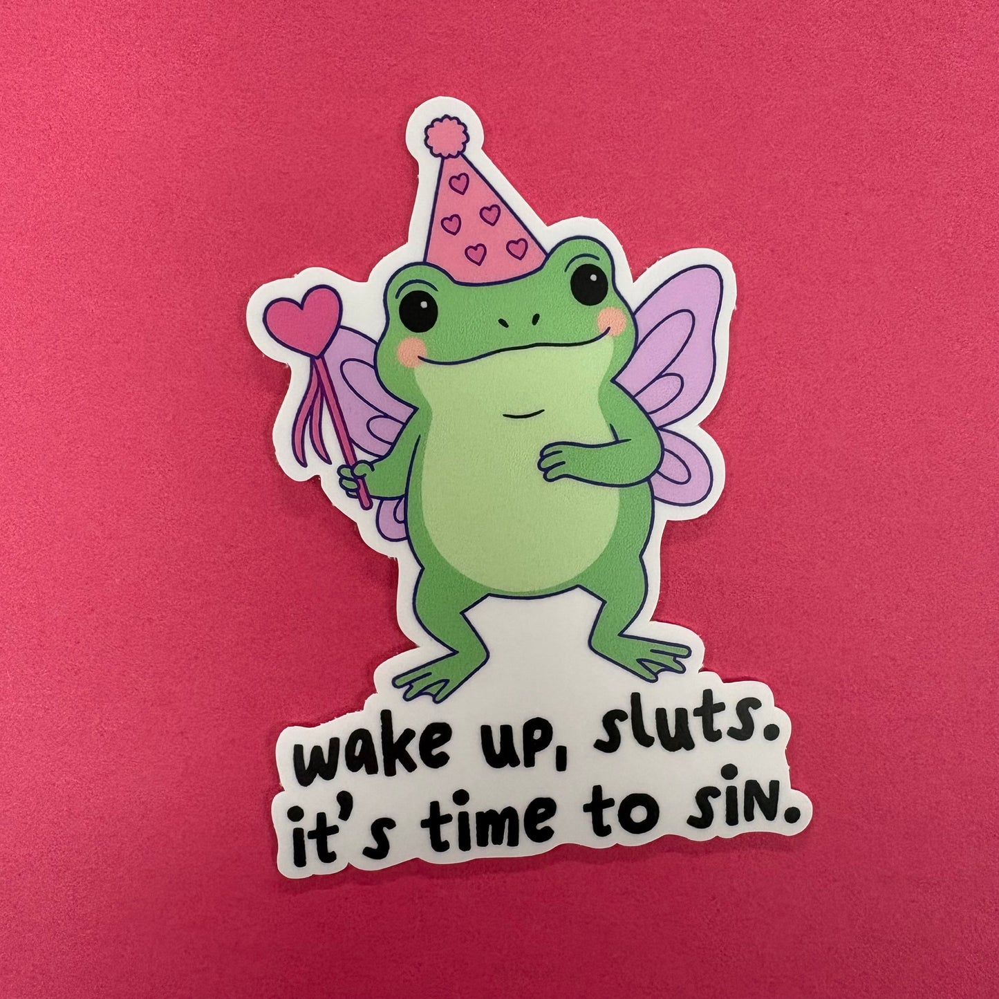 Wake Up Sluts Sticker - Mugsby
