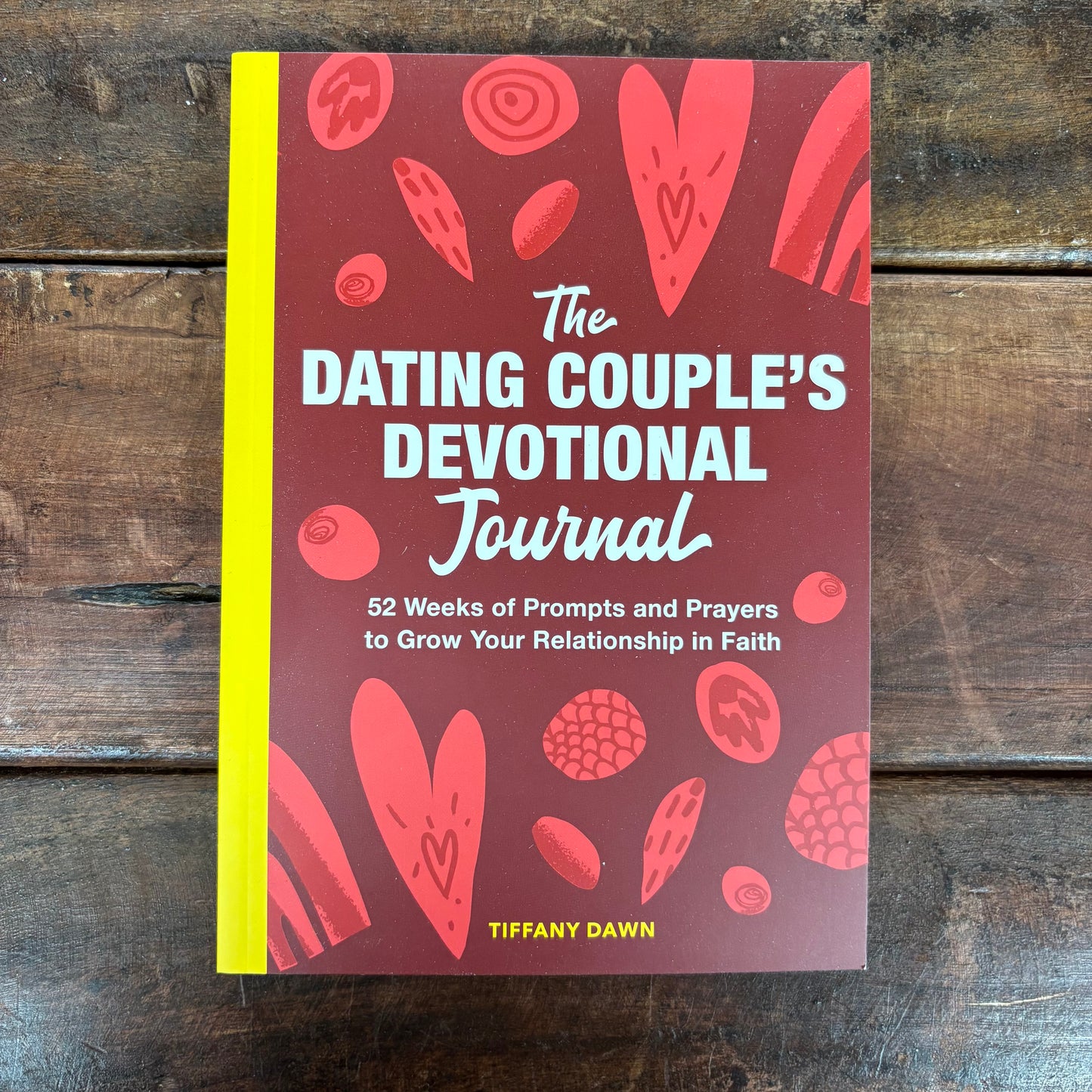 The Dating Couple's Devotional Journal - Tiffany Dawn - Sourcebooks