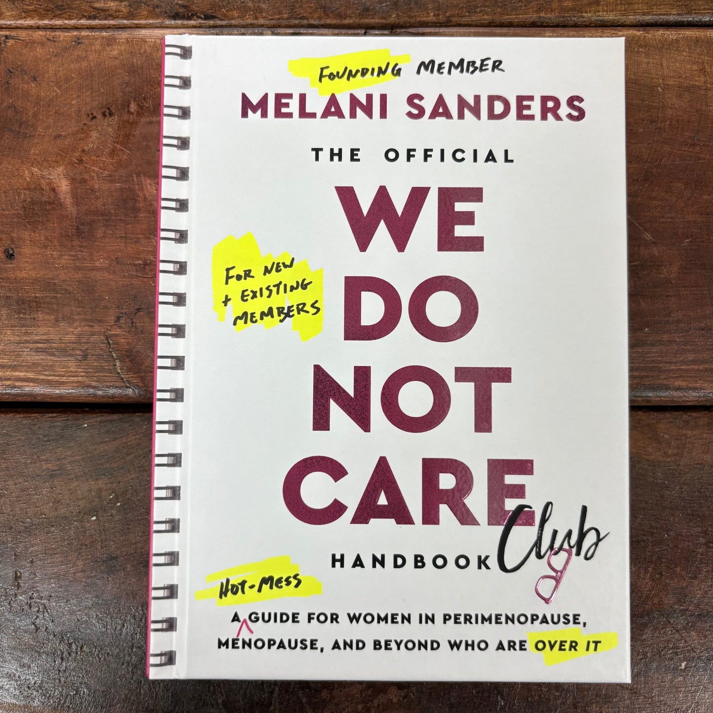 We Do Not Care Club - Melani Sanders - Harper Collins