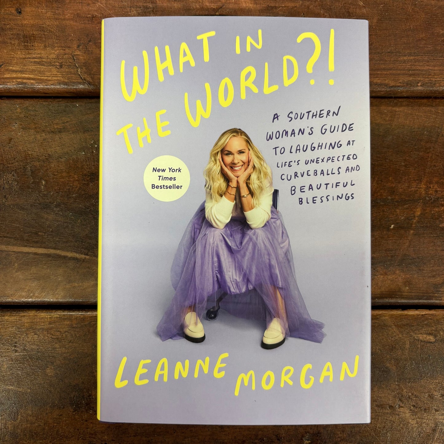 What In The World?! - Leanne Morgan - Penguin Random House