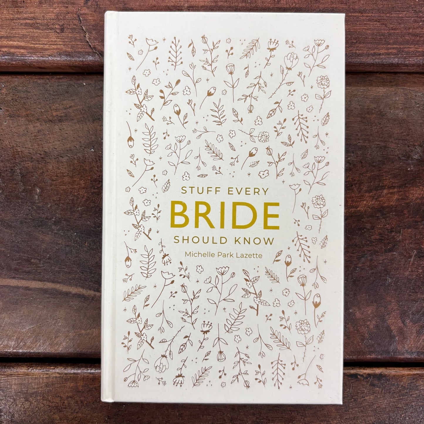 Stuff Every Bride Should Know - Penguin Random House