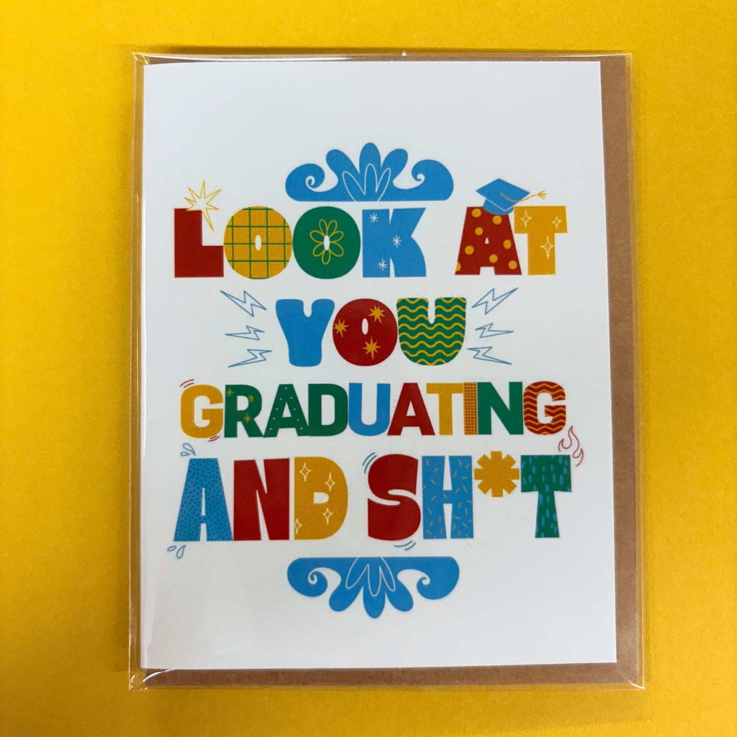 Graduating and Sh*t Greeting Card - Big Moods