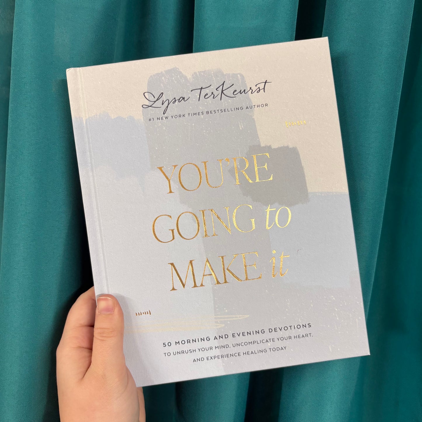 You're Going To Make It - Lysa Terkeurst - Harper Collins