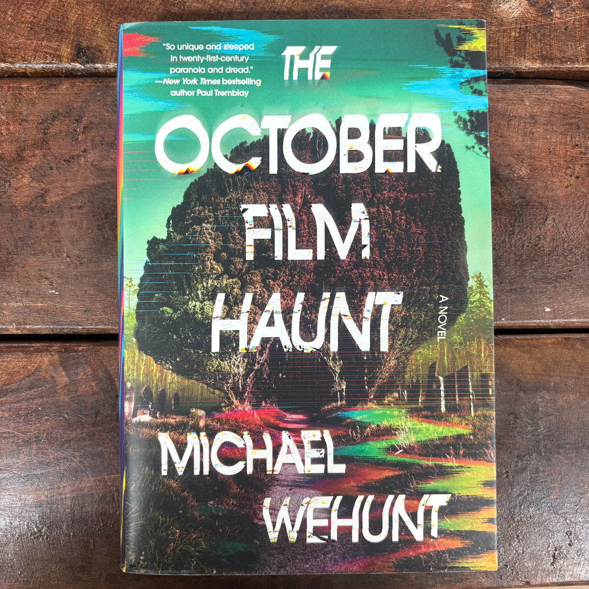 October Film Haunt - Michael Wehunt - Macmillan Publishers