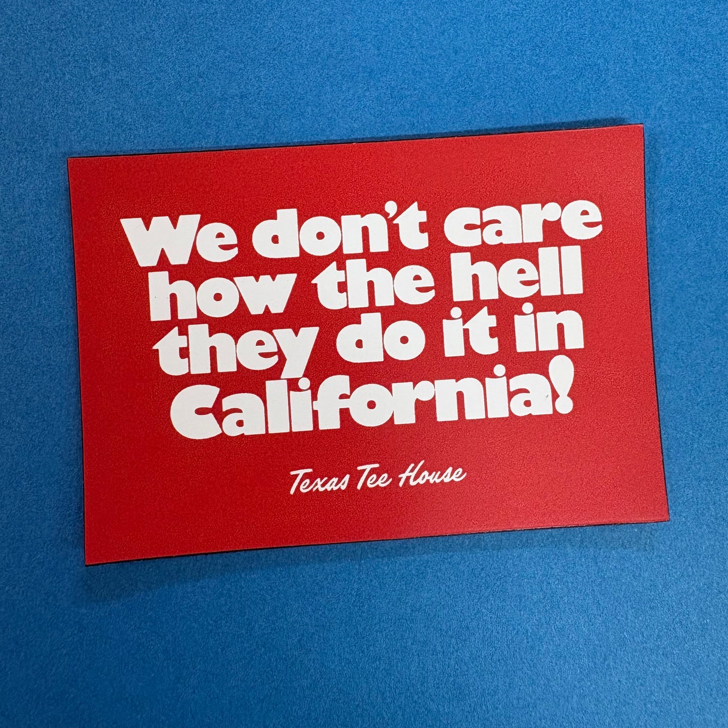 Don't Care Cali Magnet - Norman Roscoe