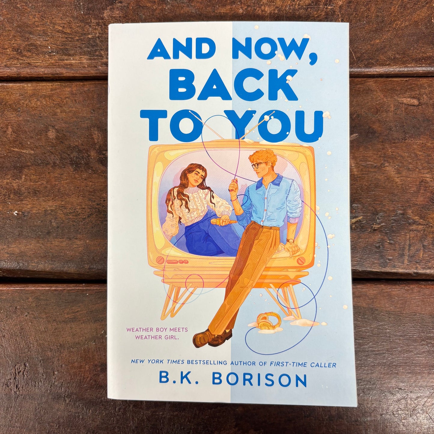 And Now, Back To You - B.K. Borison - AZB