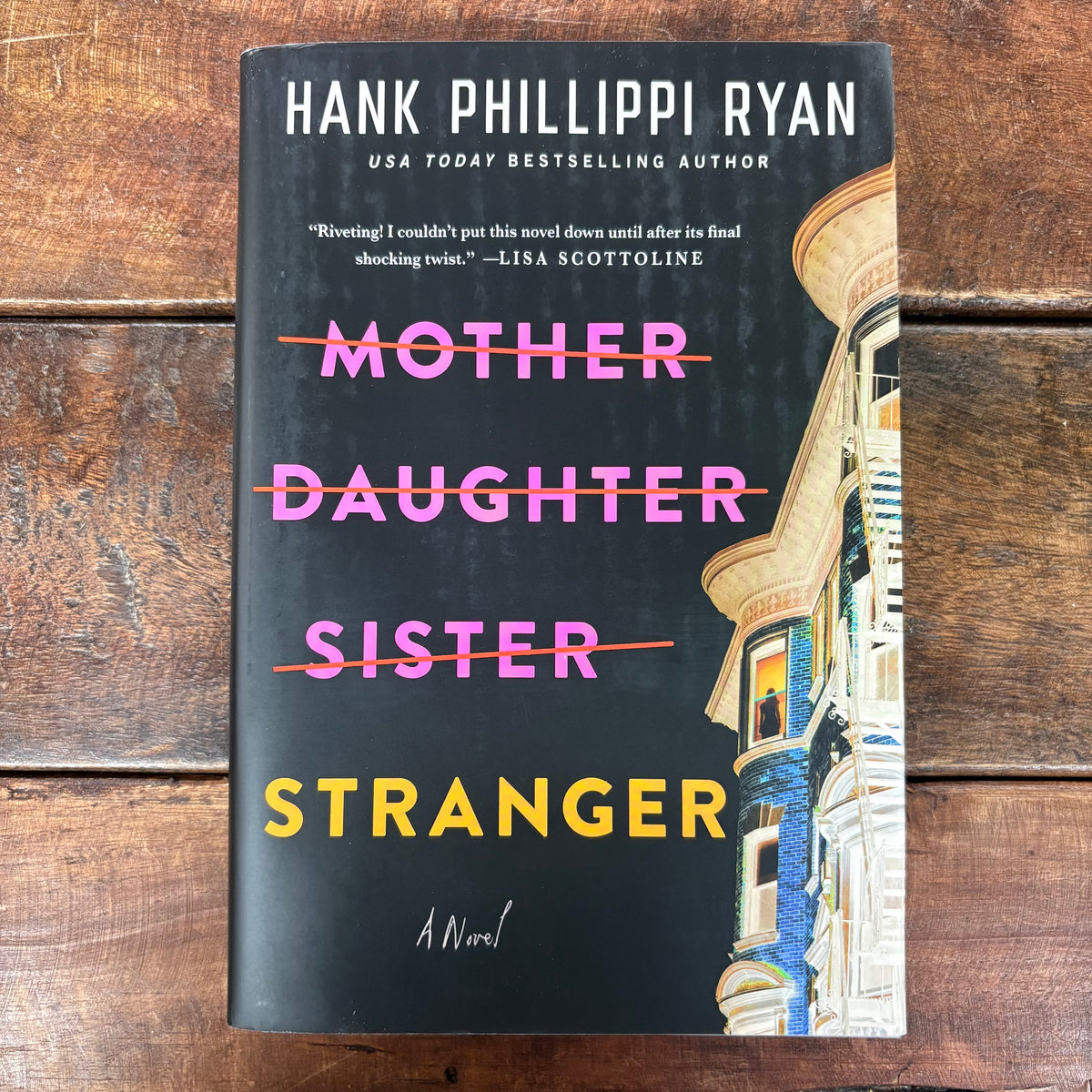 Mother Daughter Sister Stranger - Hank Phillippi Ryan - Macmillan Publishers