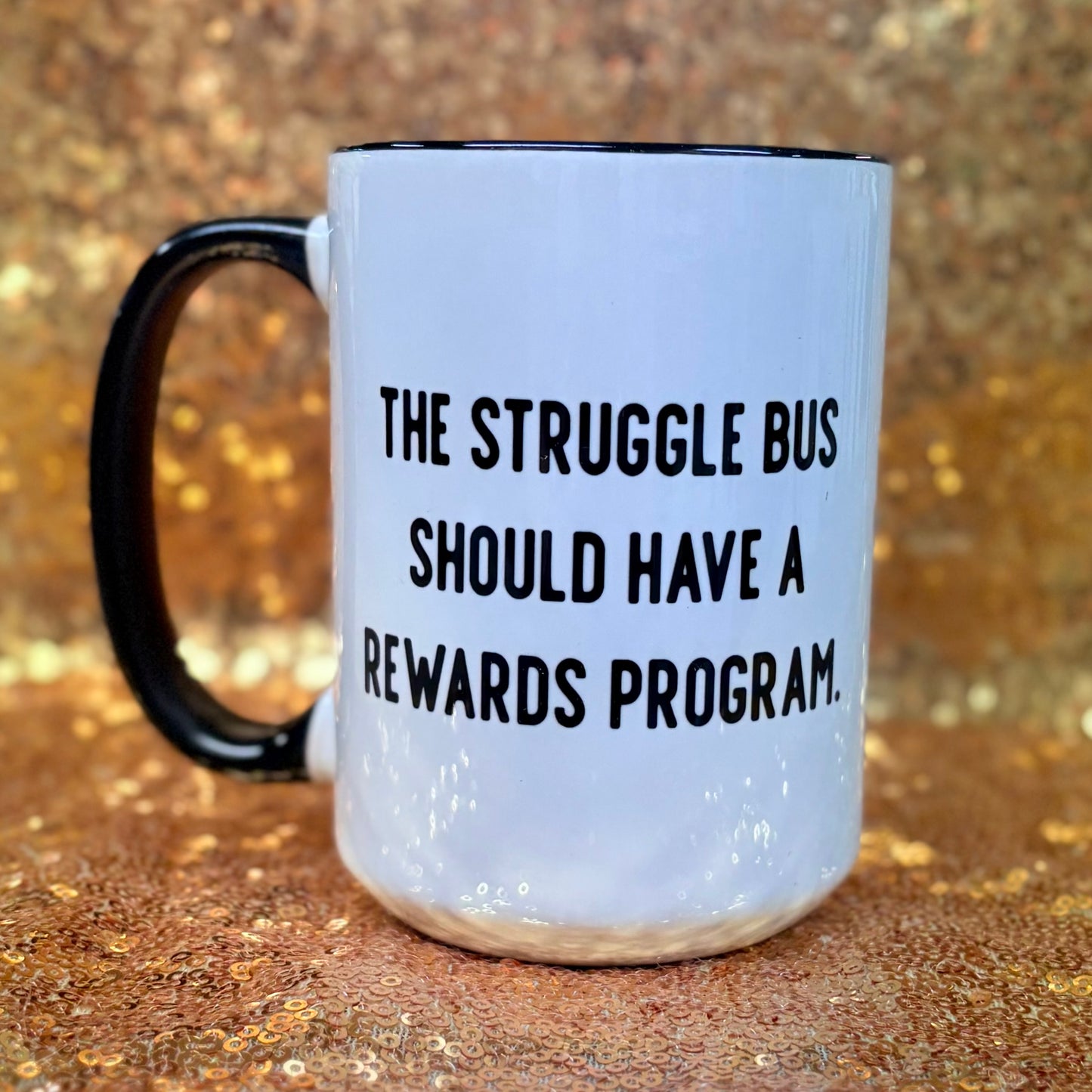 Struggle Bus Mug - Mugsby