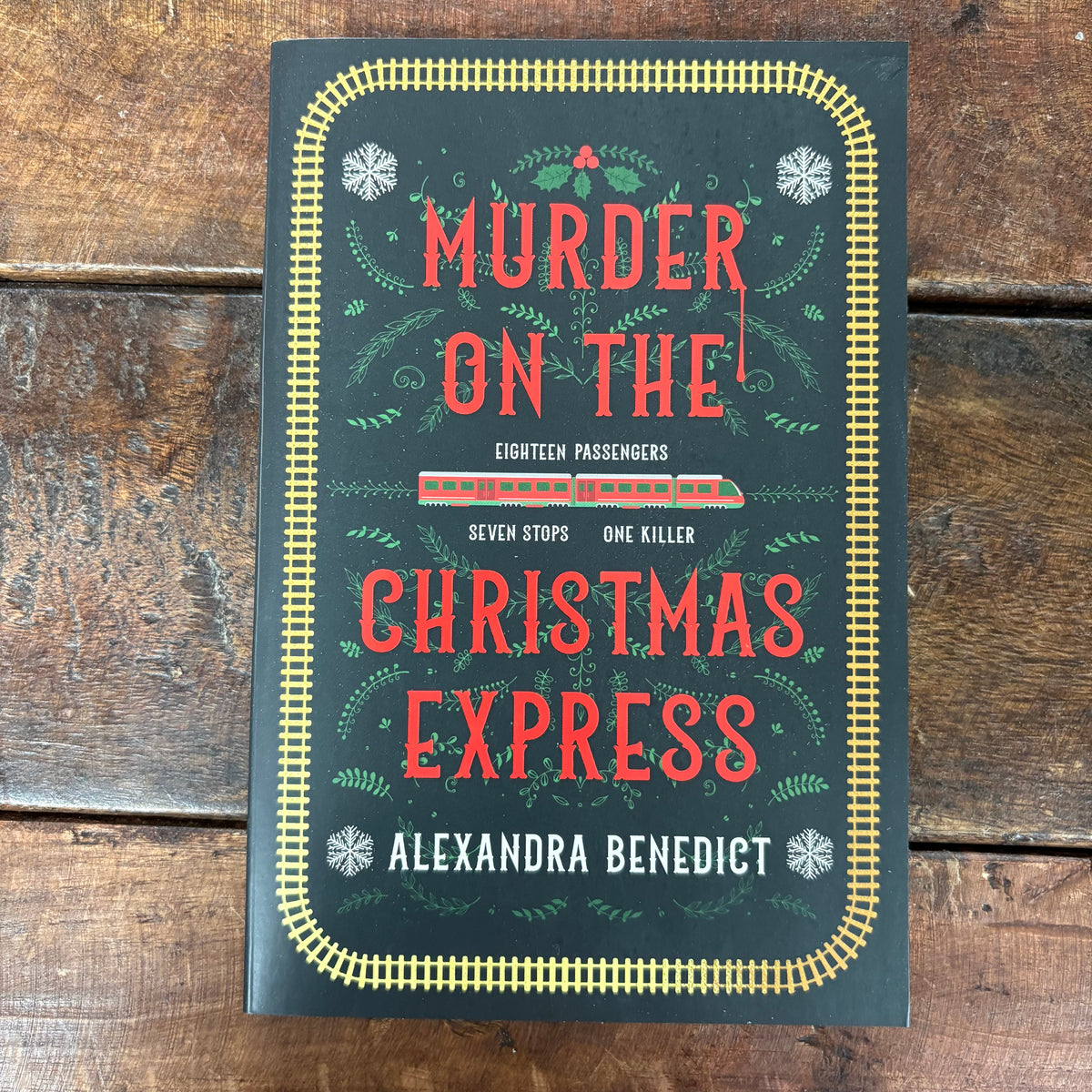 Murder On The Christmas Express - Alexandra Benedict - Sourcebooks