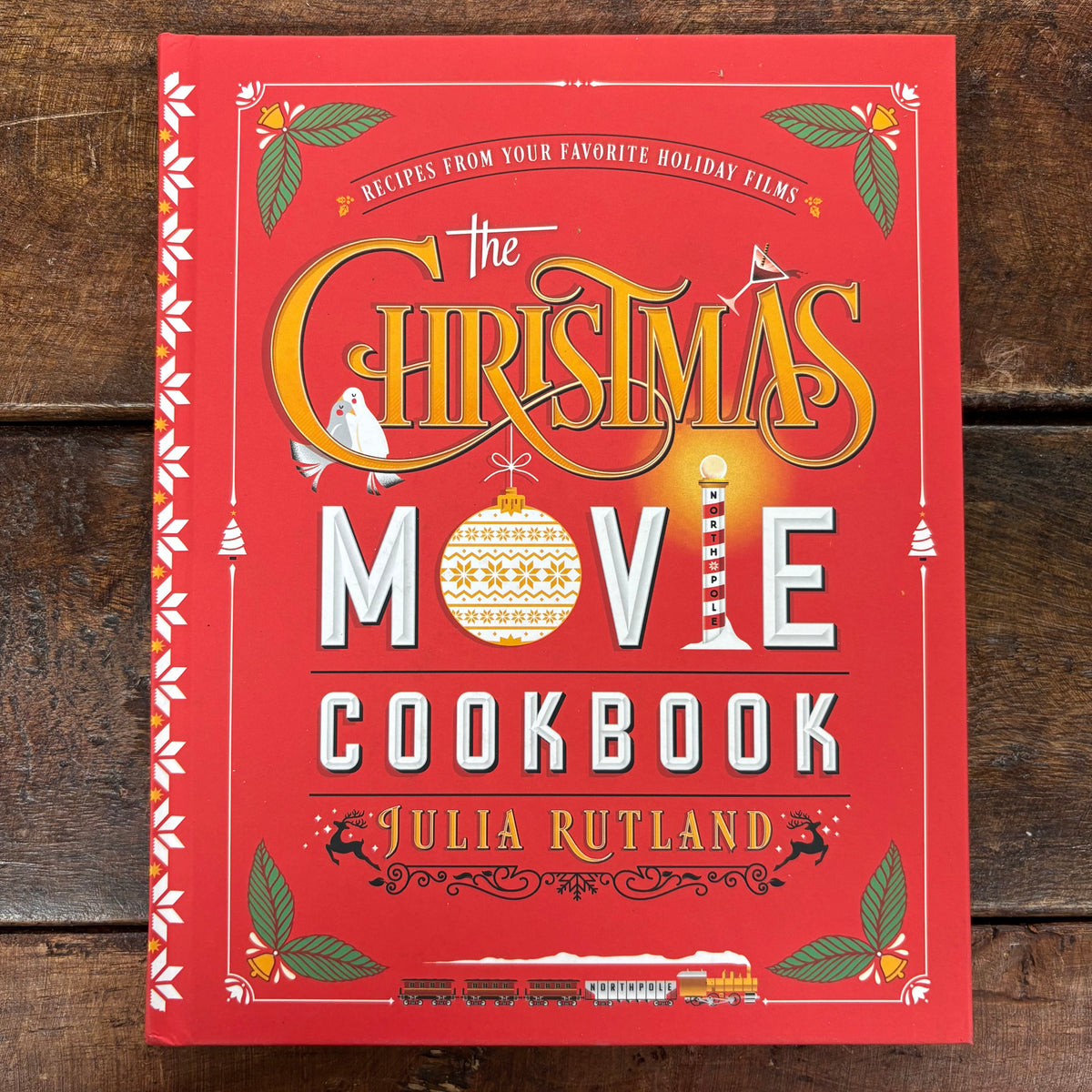 Christmas Movie Cookbook - Julia Rutland - Simon and Schuster