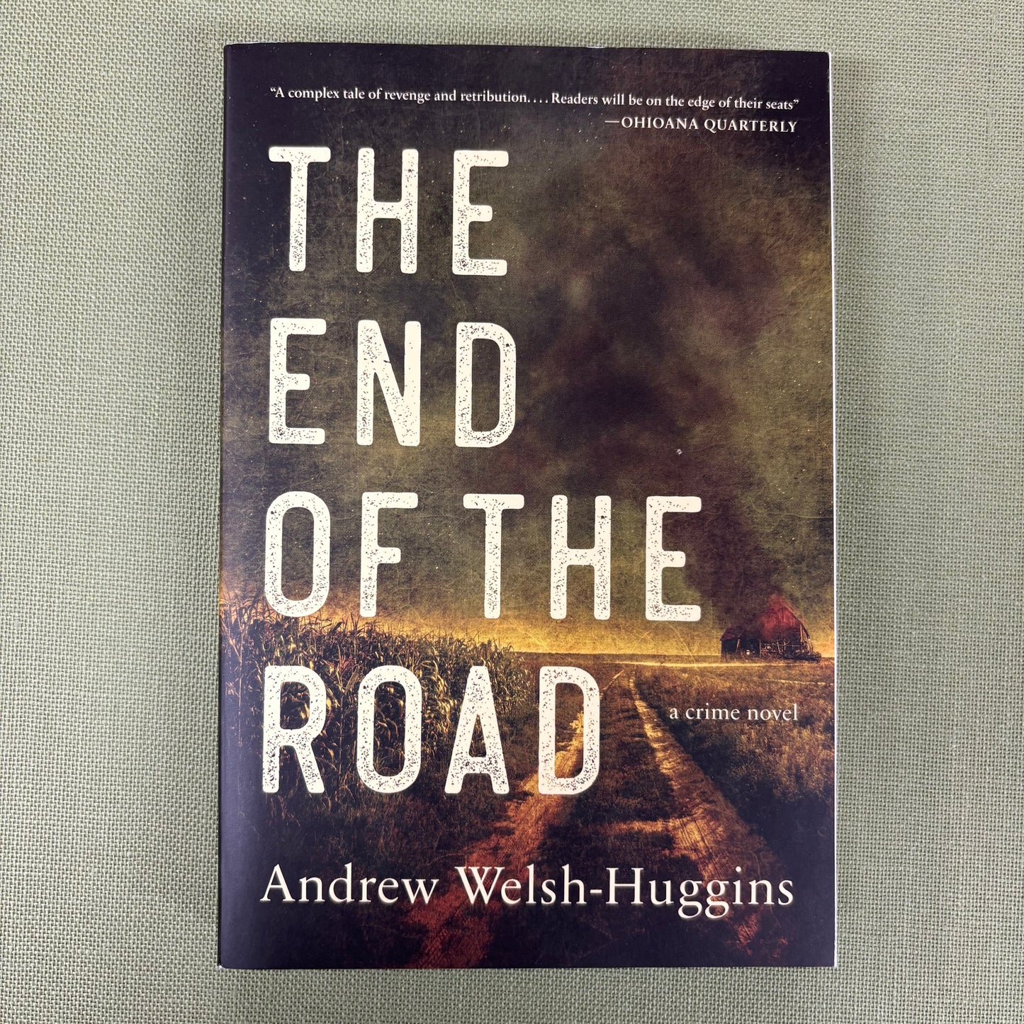 End Of The Road - Andrew Welsh-Huggins - Simon and Schuster