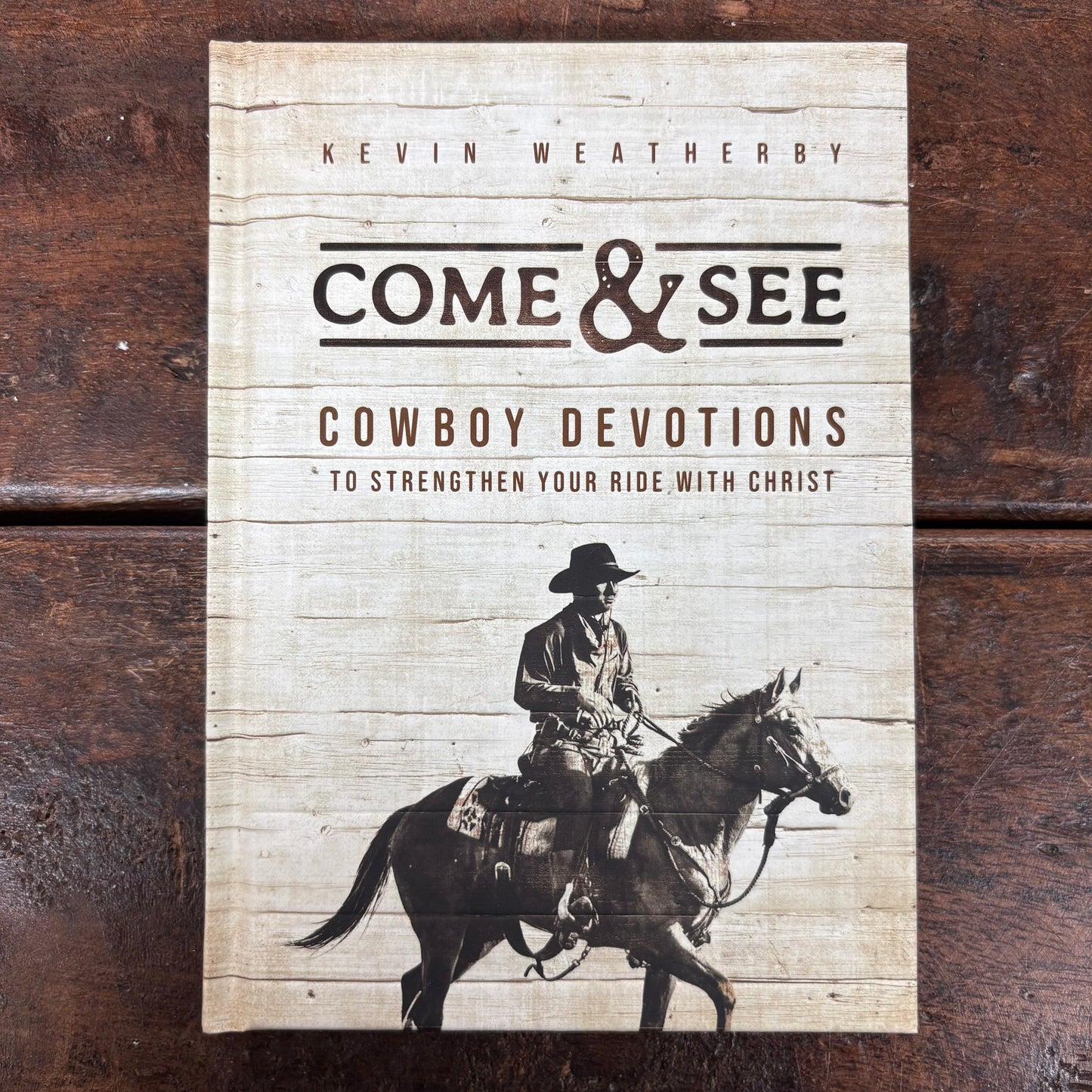 Come and See - Cowboy Devotions - Harper Collins