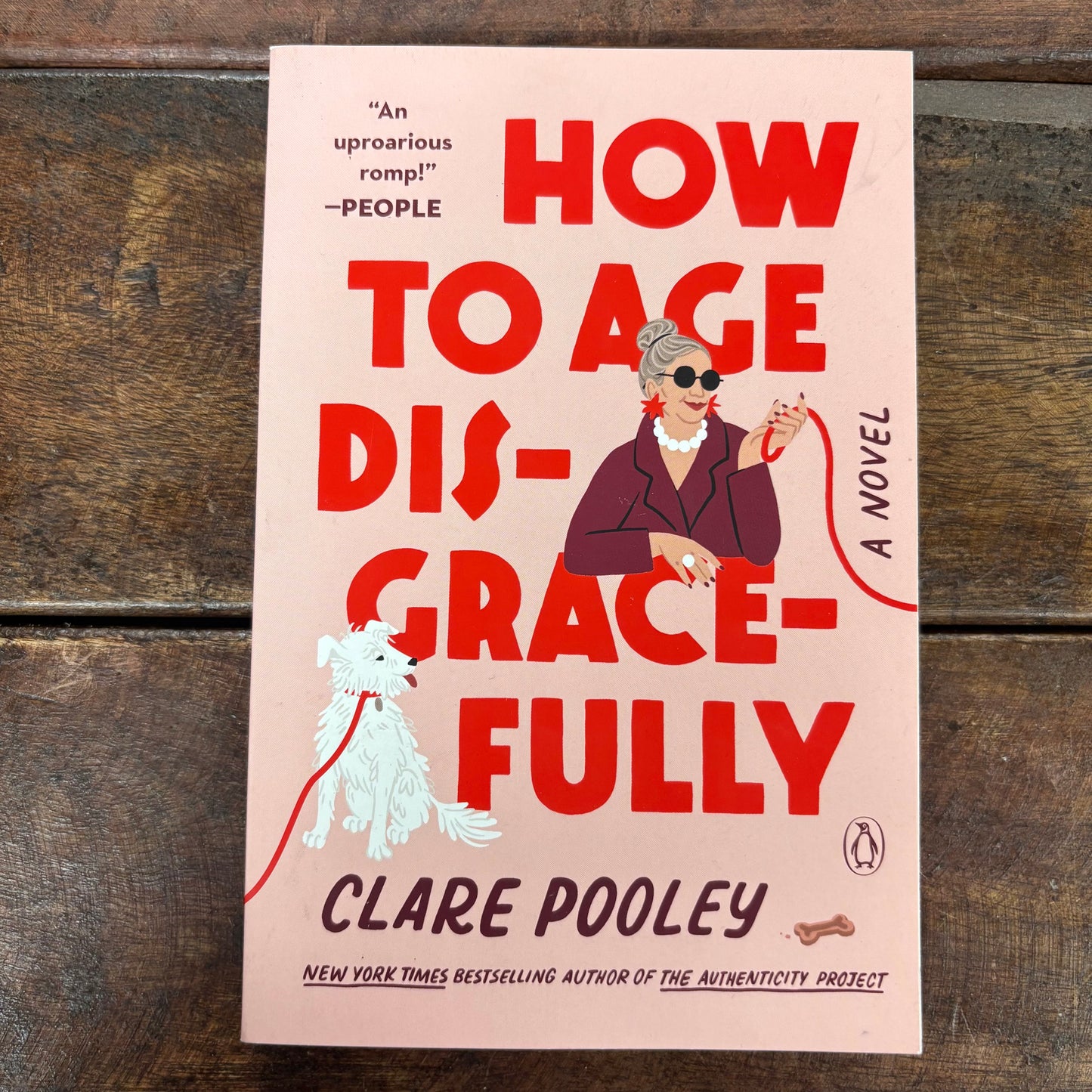 How To Age Disgracefully - Clare Pooley - BKBY