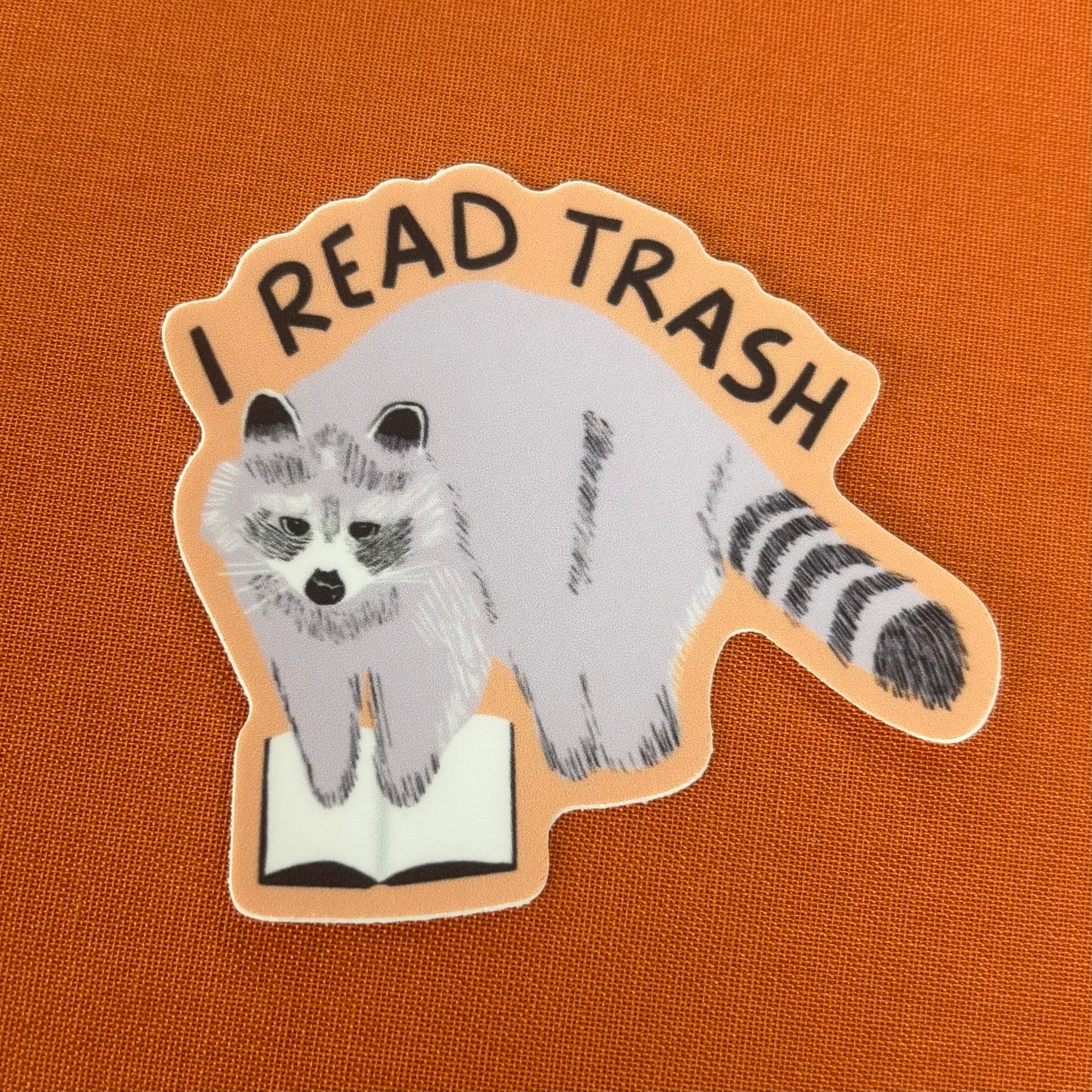 I Read Trash Vinyl Sticker - AddPeace Studio