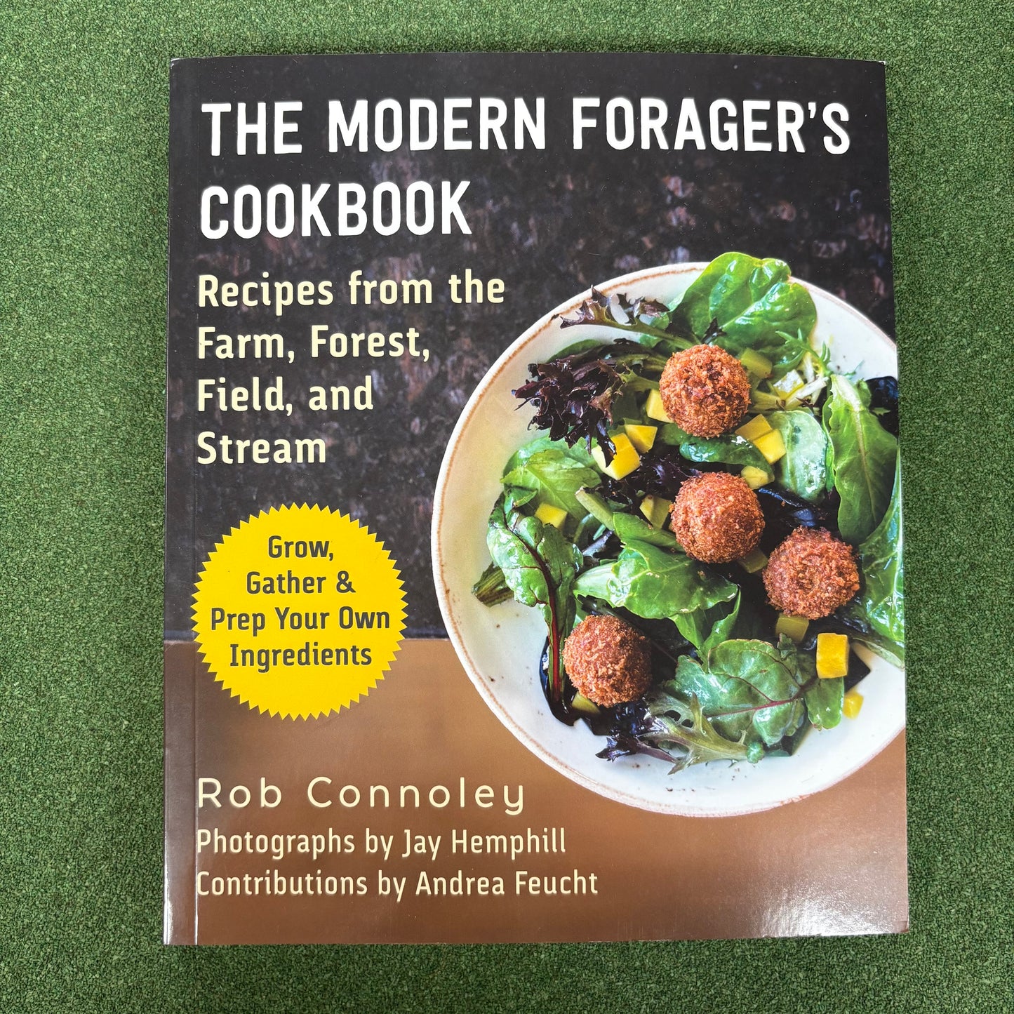 Modern Foragers Cookbook - Rob Connoley - Simon and Schuster
