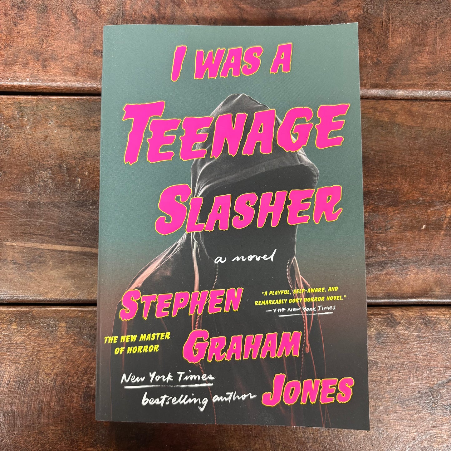I Was A Teenage Slasher - Stephen Graham Jones - Simon and Schuster