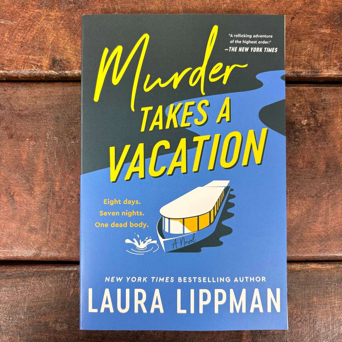 Murder Takes A Vacation - Laura Lippman - Harper Collins
