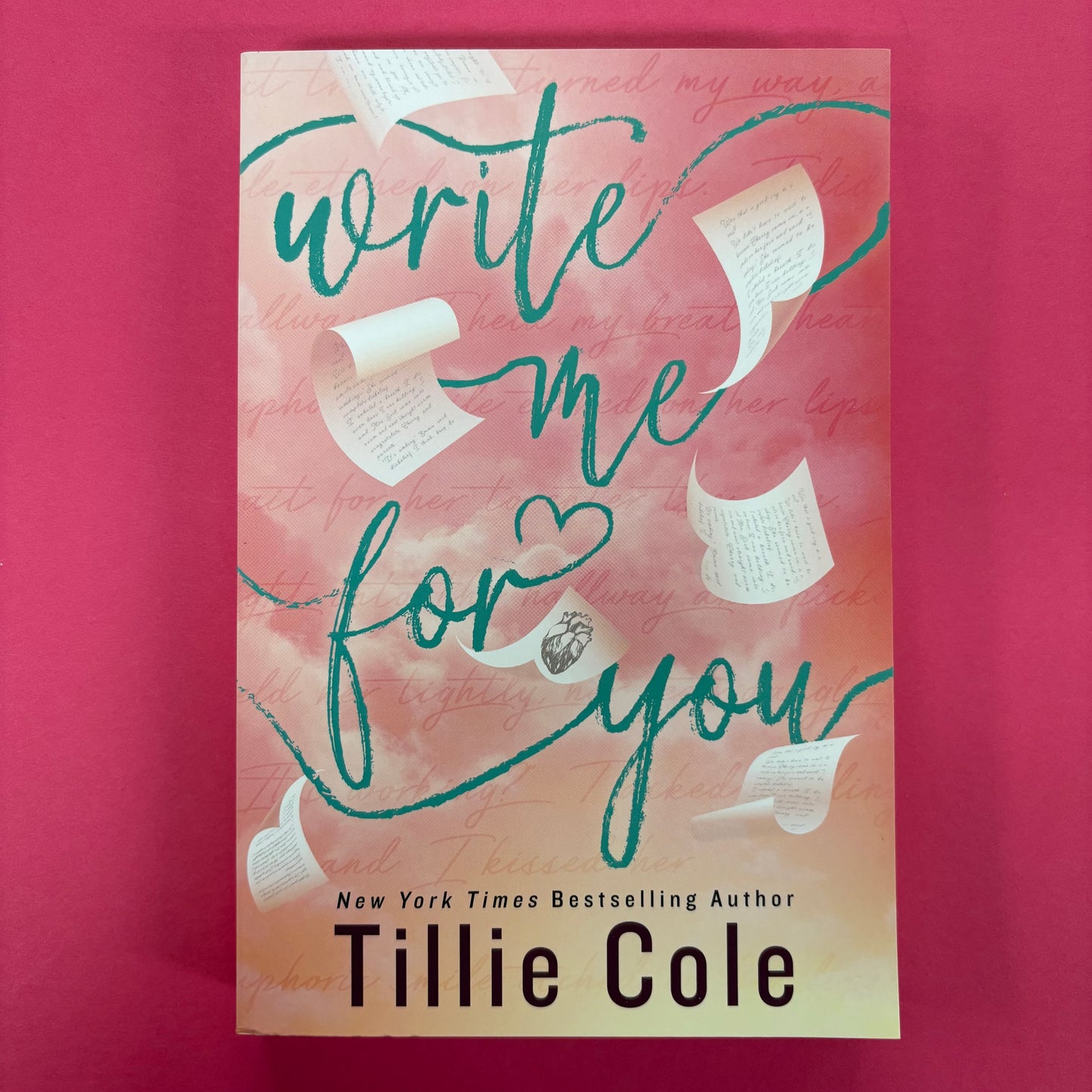 Write Me For You - Tillie Cole - Sourcebooks