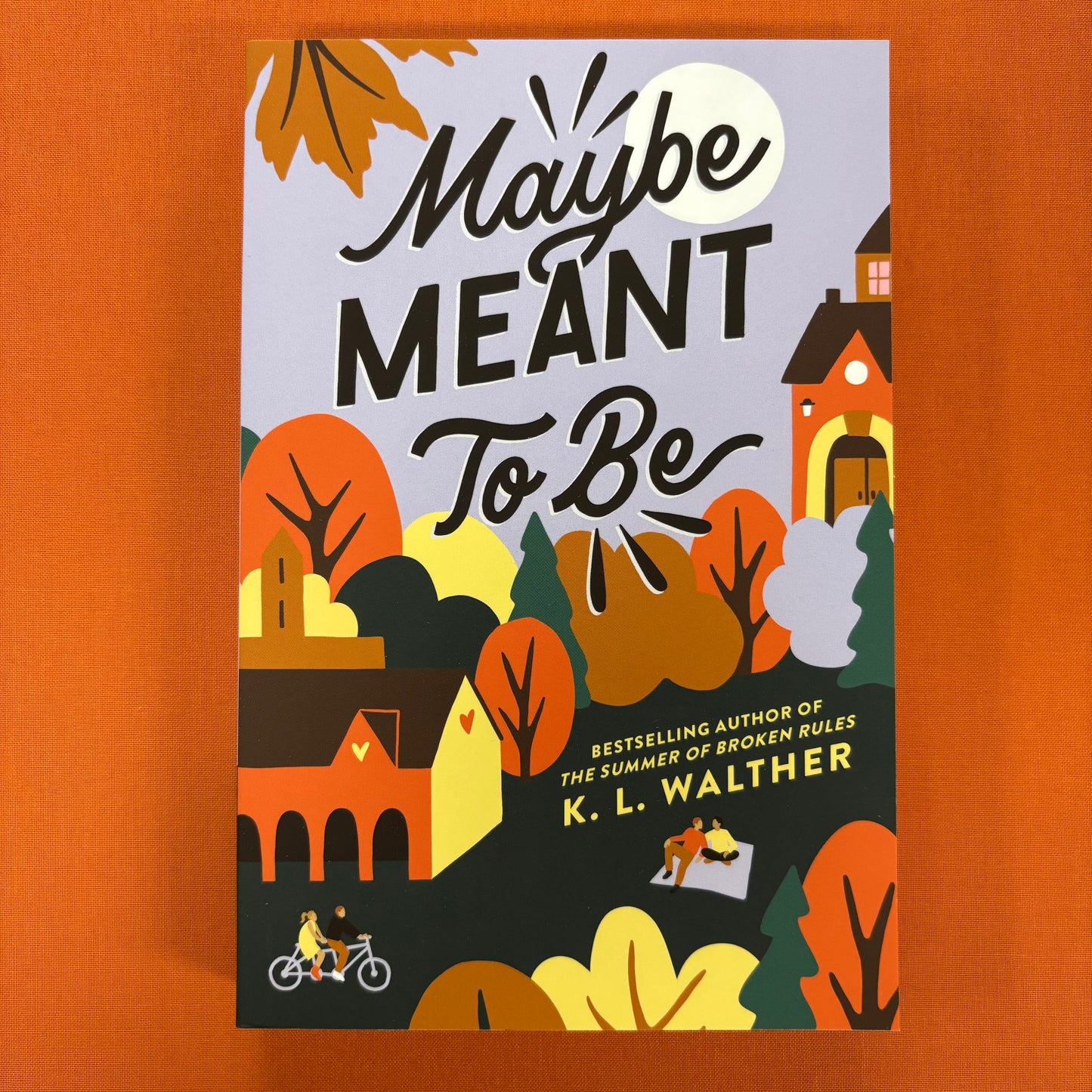 Maybe Meant To Be - K.L. Walther - Sourcebooks