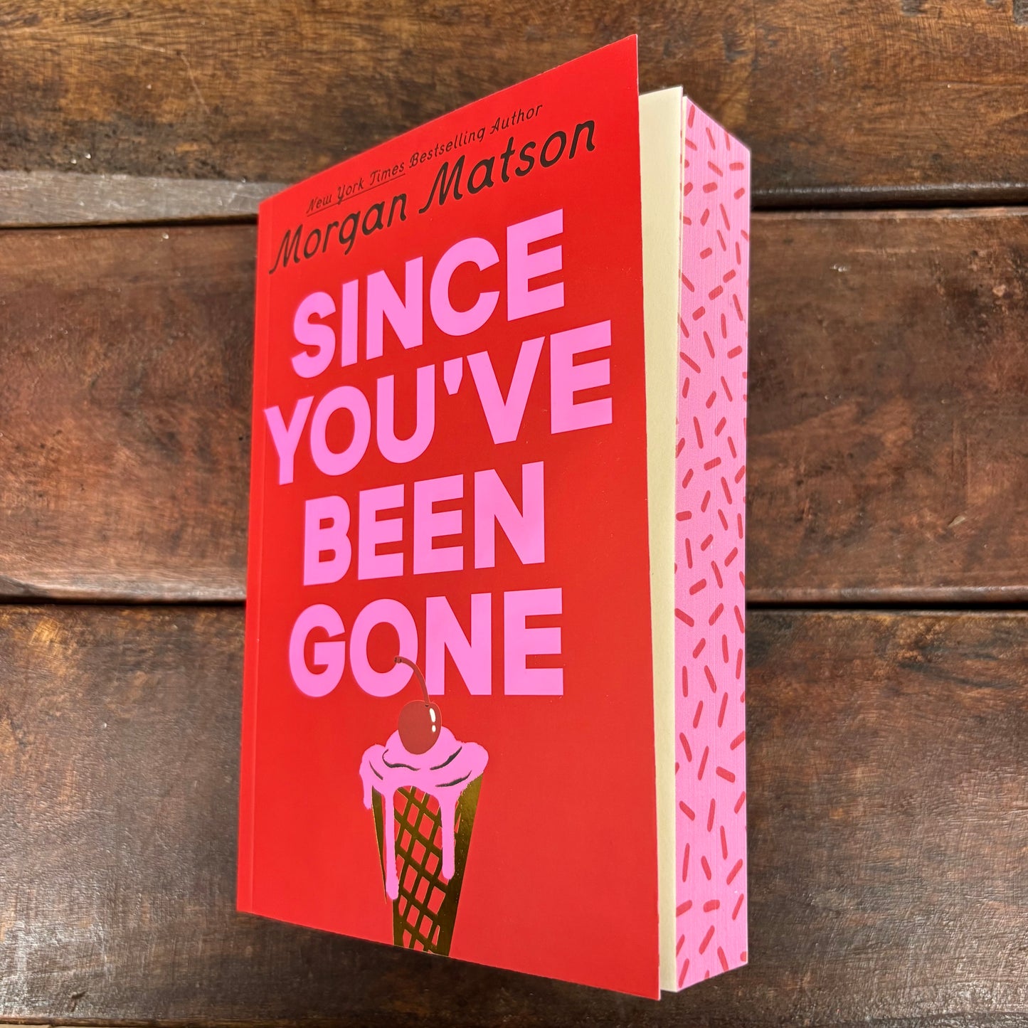 Since You've Been Gone - Morgan Matson - Simon and Schuster