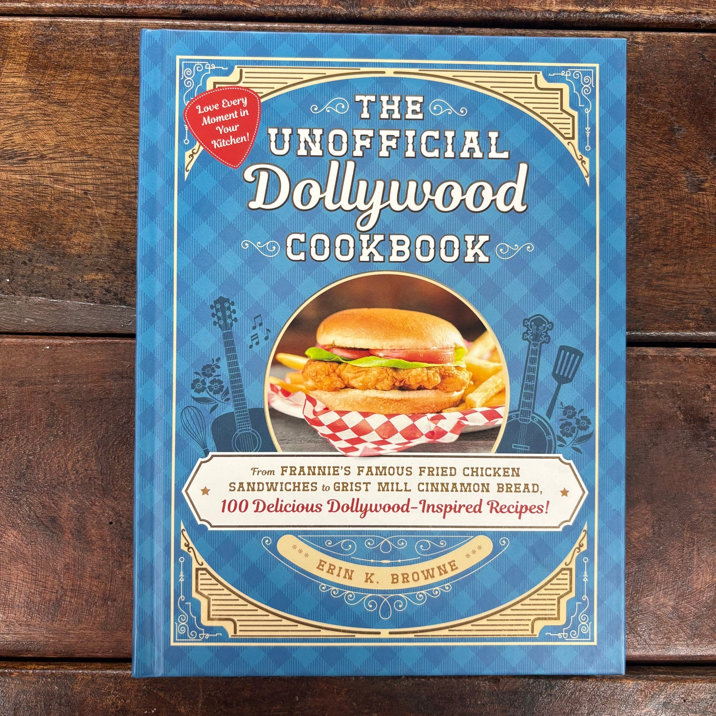 Unofficial Dollywood Cookbook - Erin K. Browne - BKBY