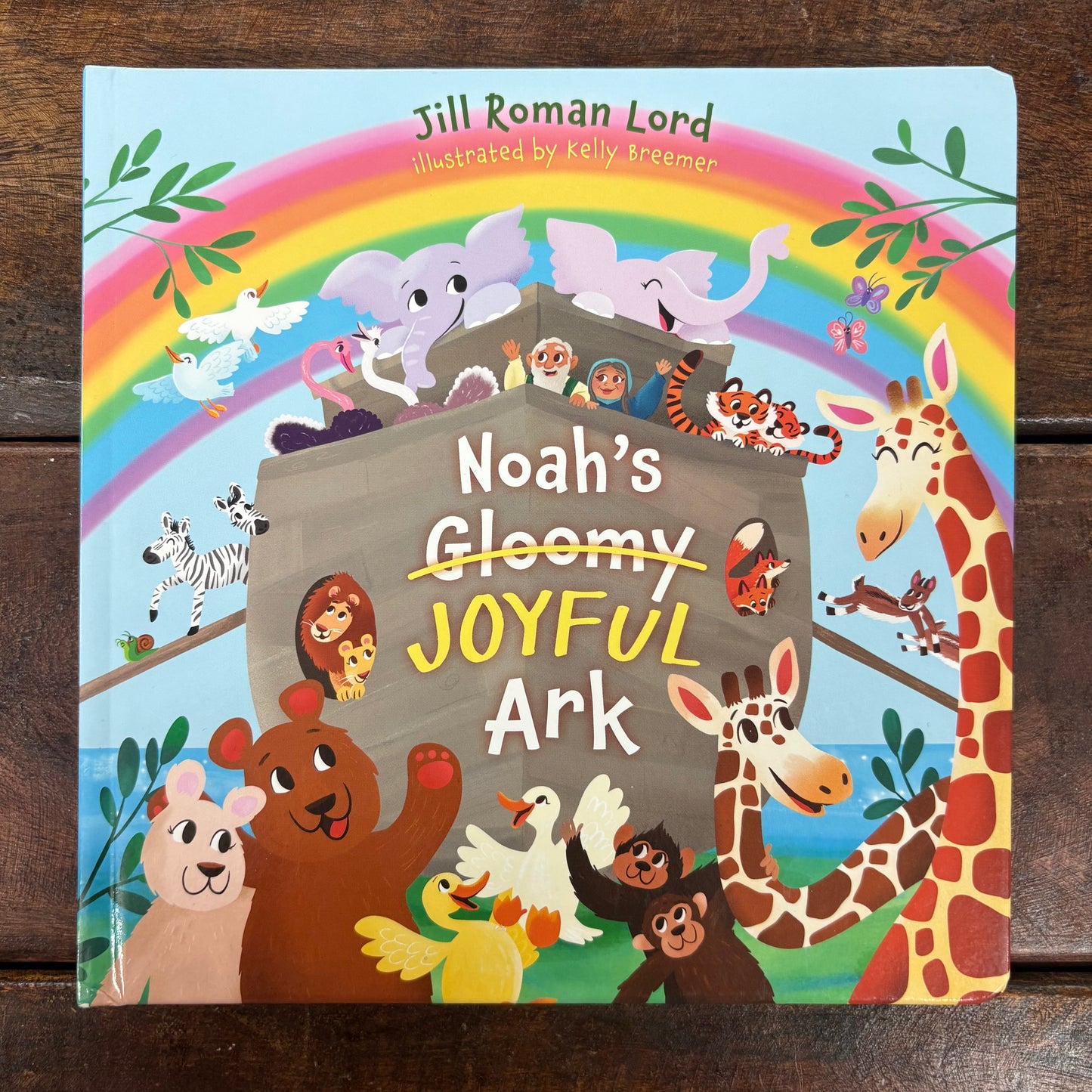 Noah's Joyful Ark - Jill Roman Lord - BKBY