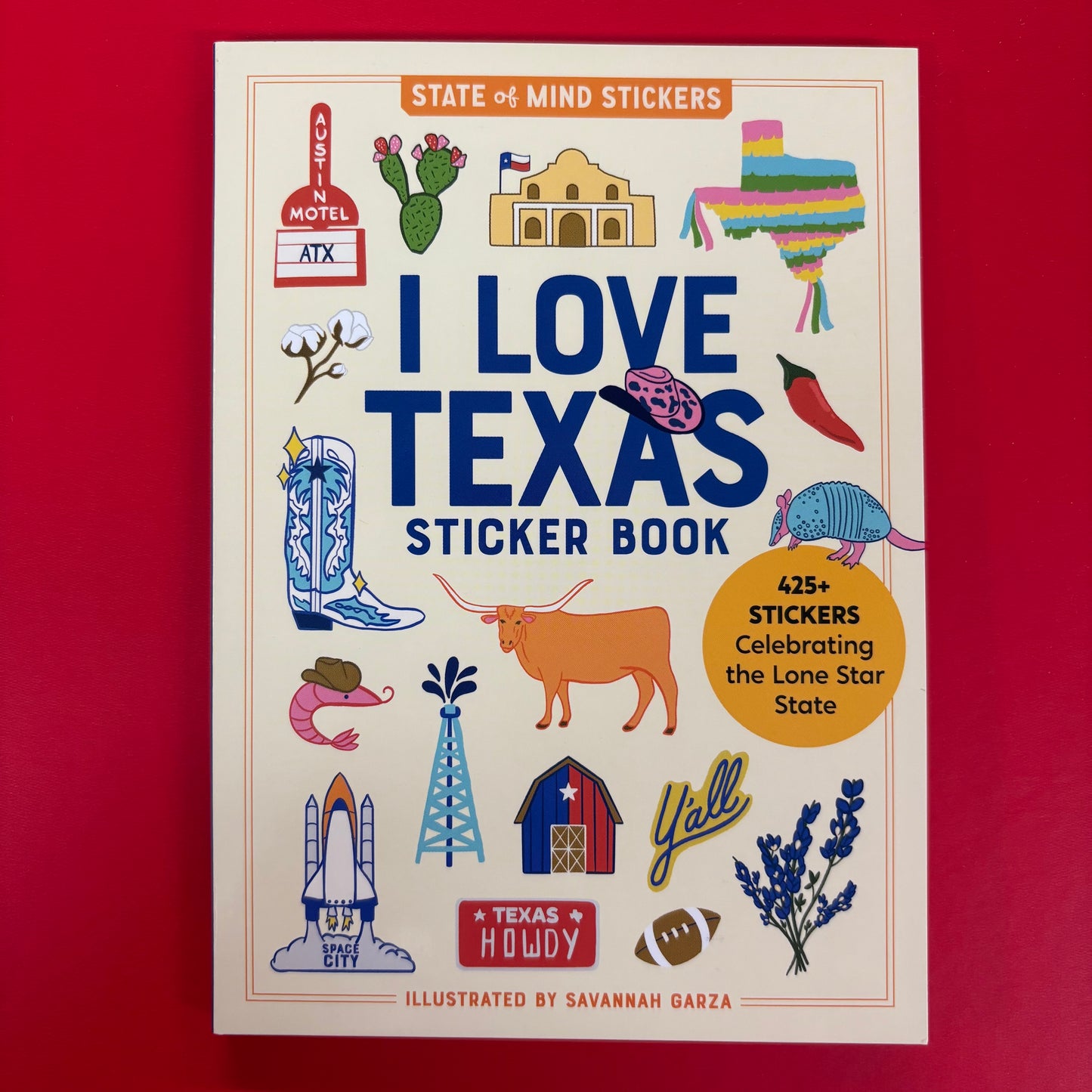 I Love Texas Sticker Book - Hachette Book Group