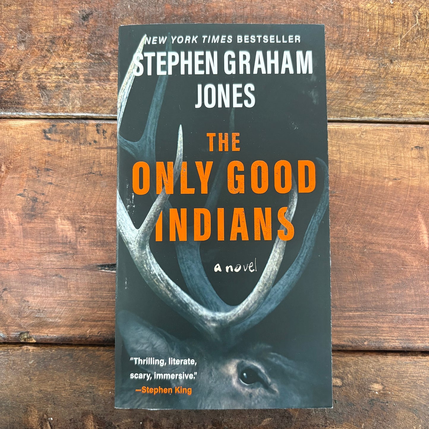 The Only Good Indians - Stephen Graham Jones - Simon and Schuster