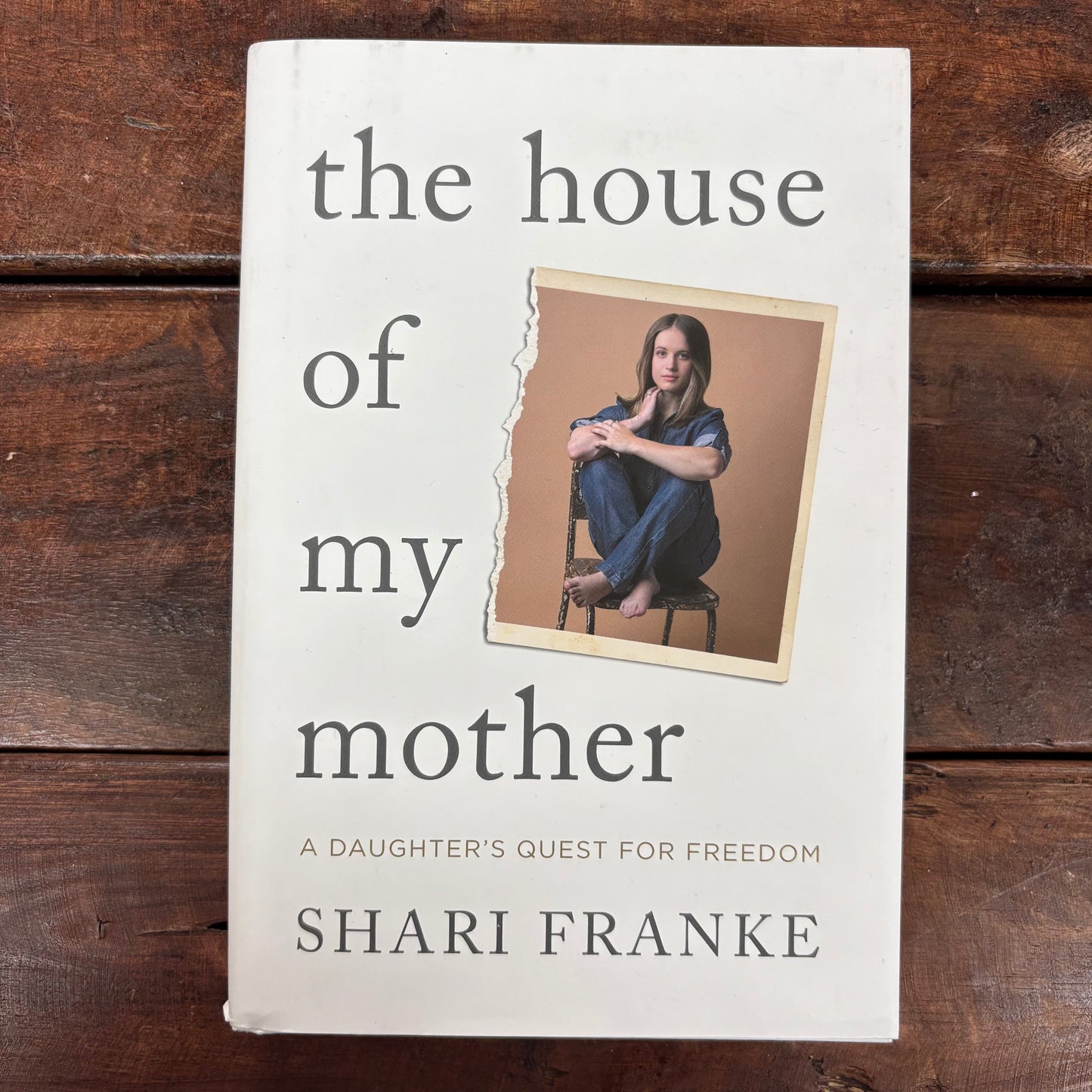 The House Of My Mother - Shari Franke - BOUT