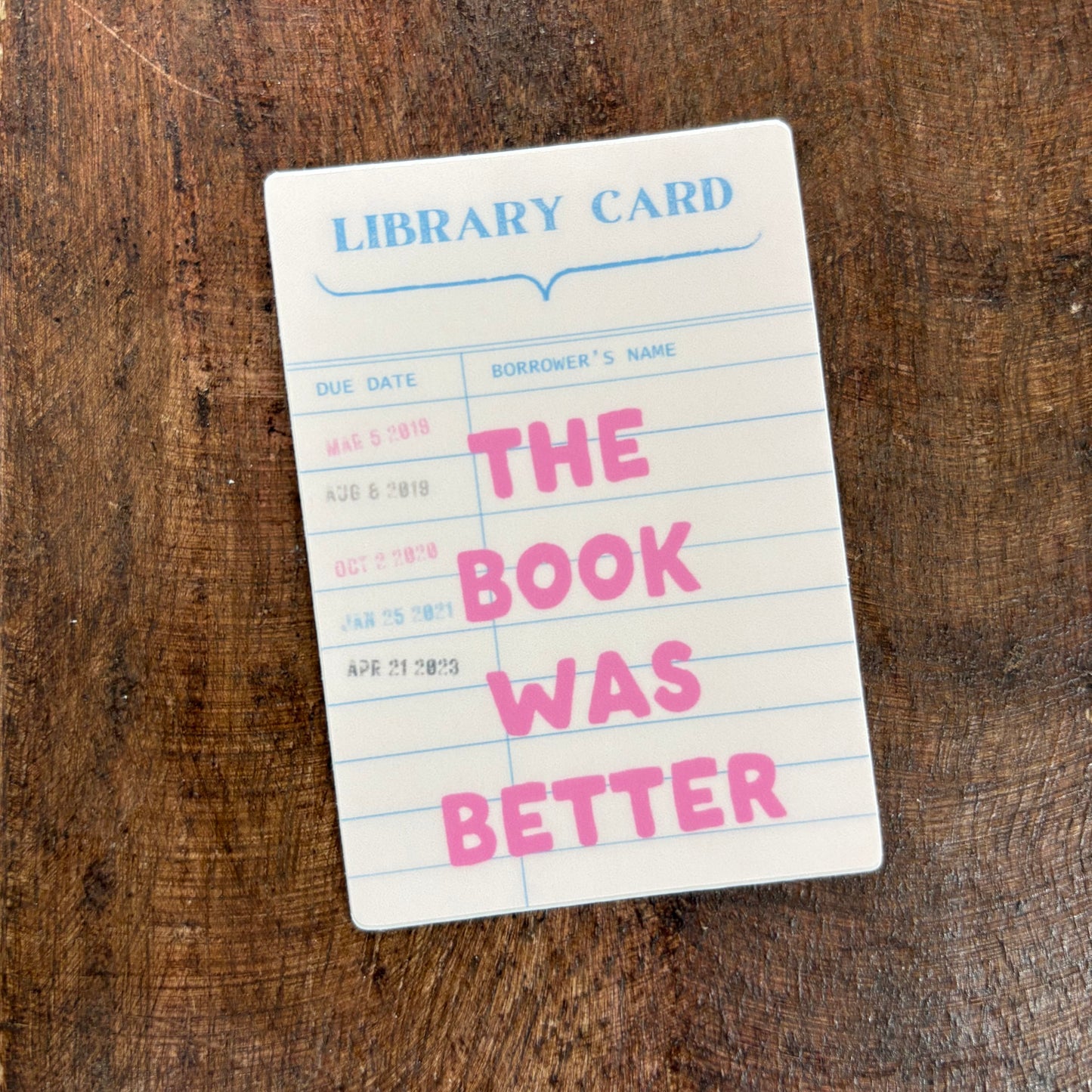 The Book Was Better Library Card Sticker - Inviting Affairs Paperie