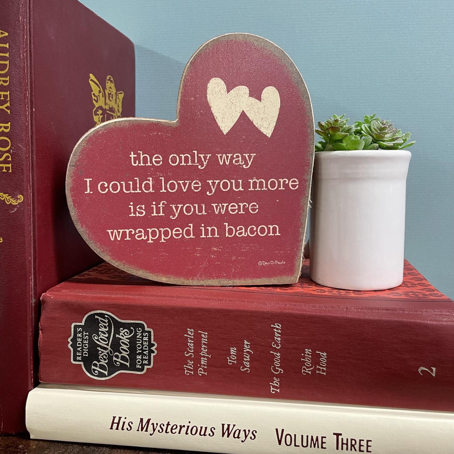 Wrapped in Bacon- Block Sign- Primitives by Kathy