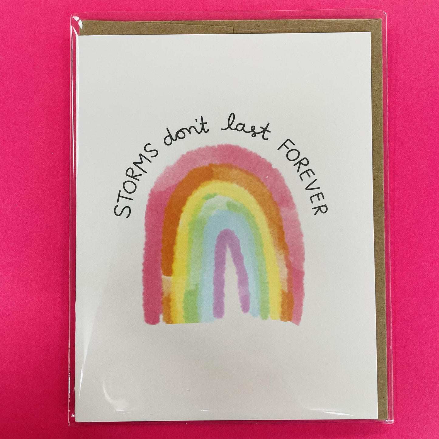 Storms Don’t Last Forever Greeting Card