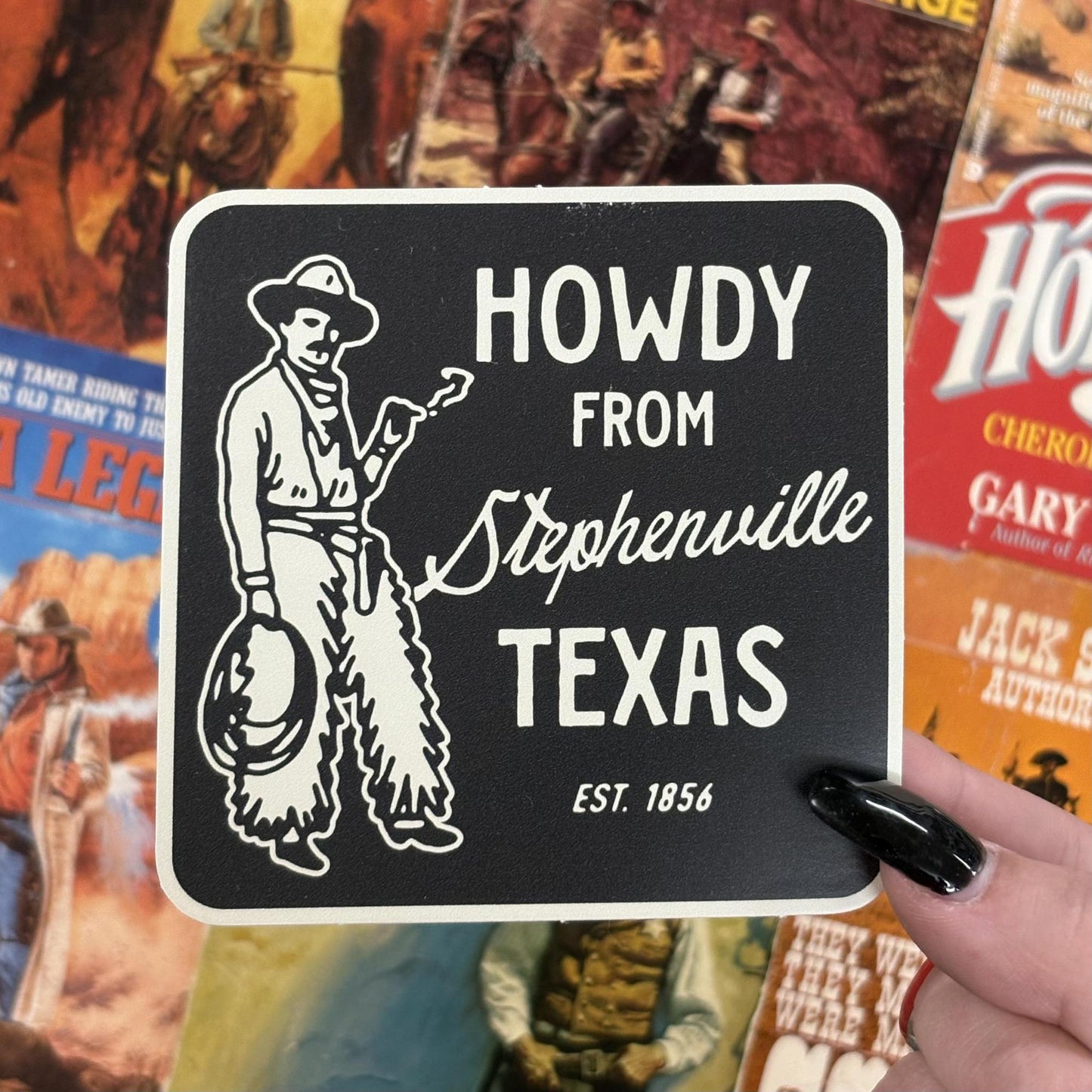 Howdy From Stephenville Sticker - Mugsby