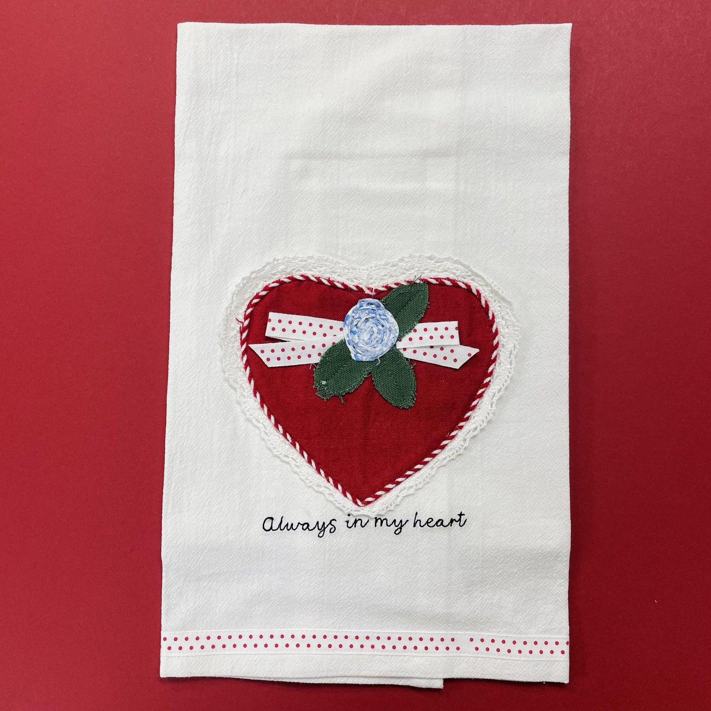 Always In My Heart Tea Towel - Glory Haus